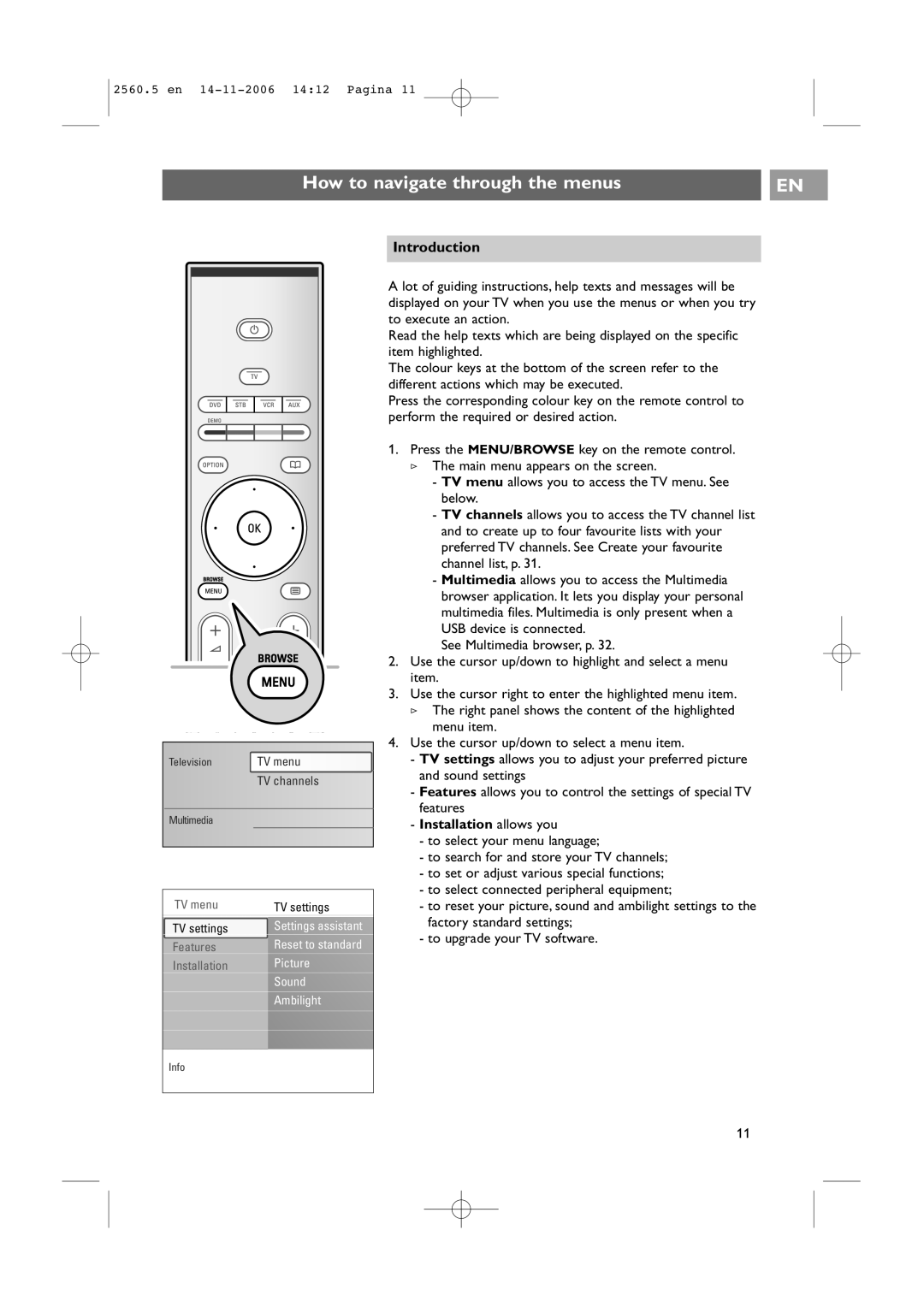 Philips 32-37-42PF9531/93, 42PF9541/93 user manual How to navigate through the menus, Introduction, Installation allows you 