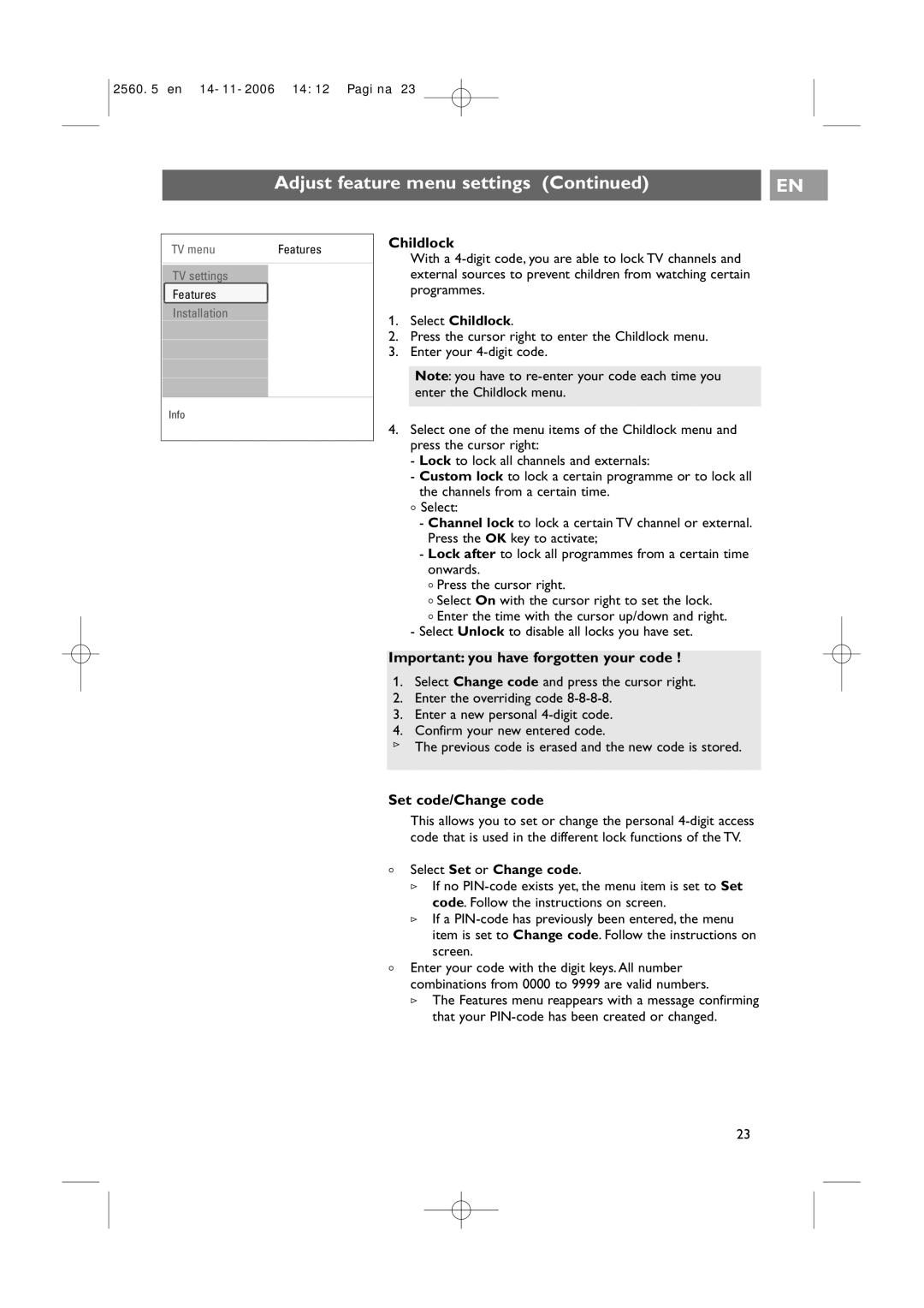 Philips 32-37-42PF9531/93, 42PF9541/93 Important you have forgotten your code, Set code/Change code, Select Childlock 