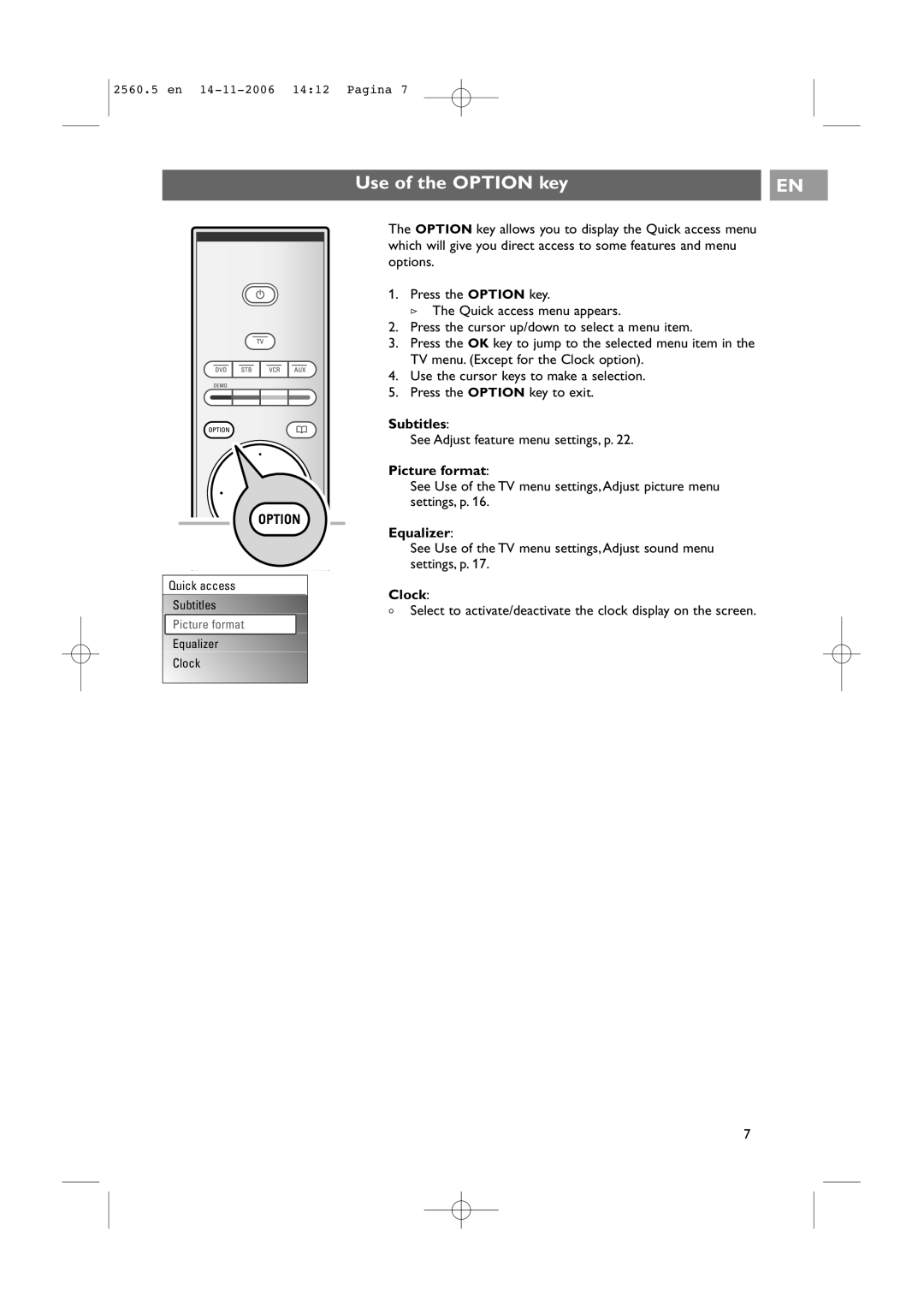 Philips 32-37-42PF9531/93, 42PF9541/93 user manual Use of the Option key, Subtitles, Picture format, Equalizer, Clock 