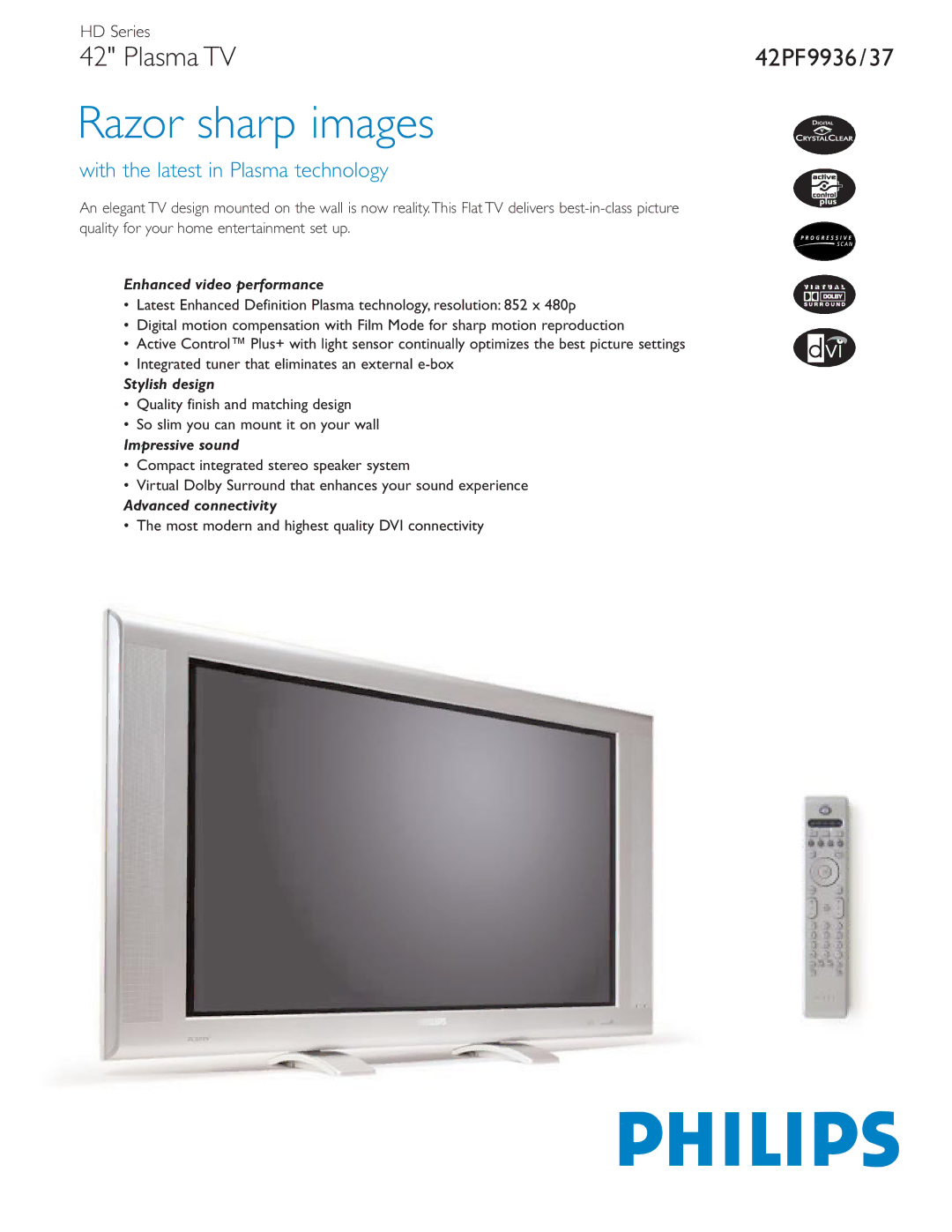 Philips 42PF9936/37 manual Enhanced video performance, Stylish design, Impressive sound, Advanced connectivity 