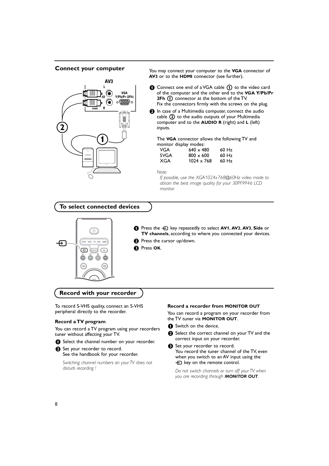 Philips 42PF9946 manual Connect your computer, To select connected devices, Record with your recorder, Record a TV program 