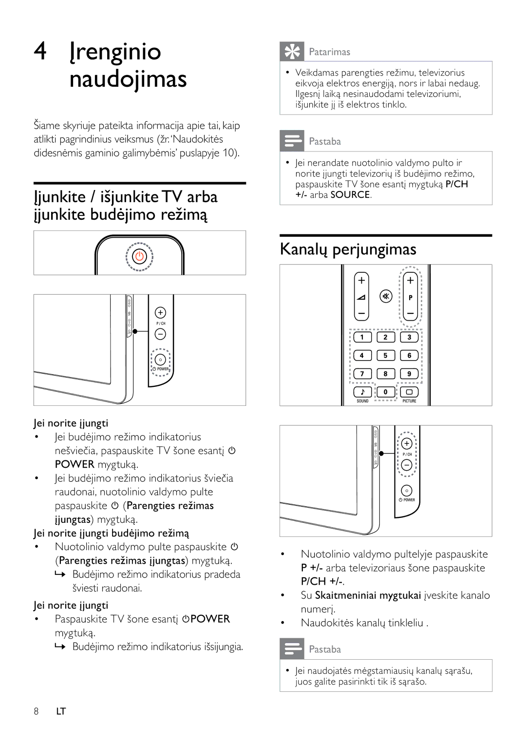 Philips 42PFL3404D/12 manual Įrenginio naudojimas, Kanalų perjungimas 