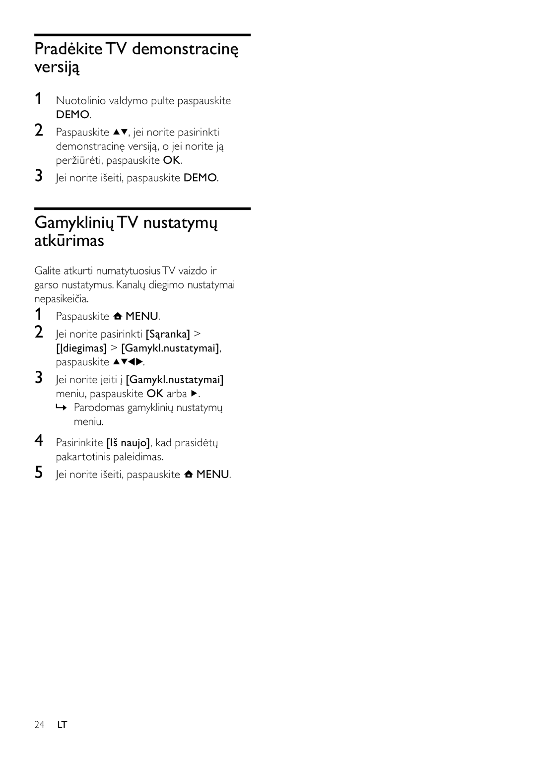 Philips 42PFL3404D/12 manual Pradėkite TV demonstracinę versiją, Gamyklinių TV nustatymų atkūrimas 