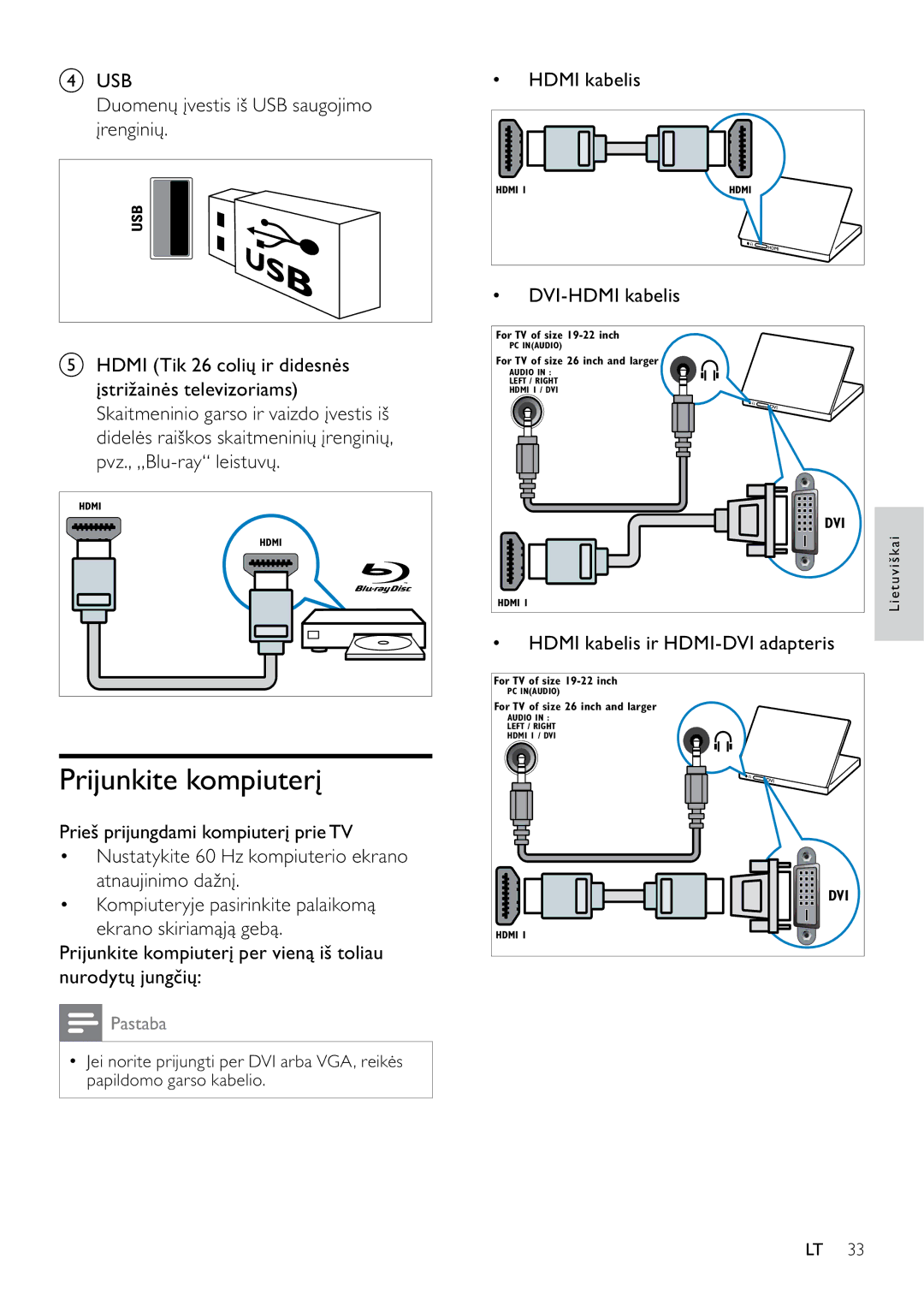 Philips 42PFL3404D/12 manual Prijunkite kompiuterį per vieną iš toliau nurodytų jungčių, Hdmi kabelis DVI-HDMI kabelis 