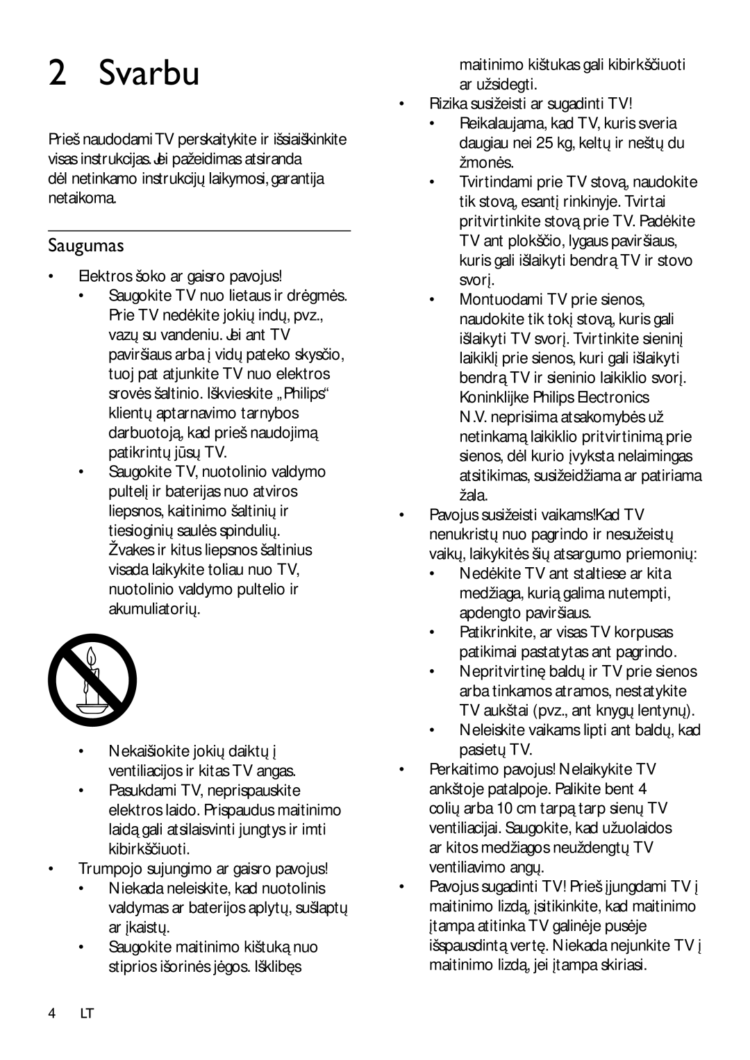 Philips 42PFL3404D/12 manual Svarbu, Saugumas, Dėl netinkamo instrukcijų laikymosi, garantija netaikoma 