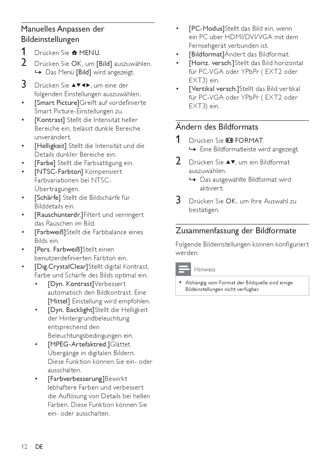 Philips 19PFL3404/12 Manuelles Anpassen der Bildeinstellungen, Ändern des Bildformats, Zusammenfassung der Bildformate 