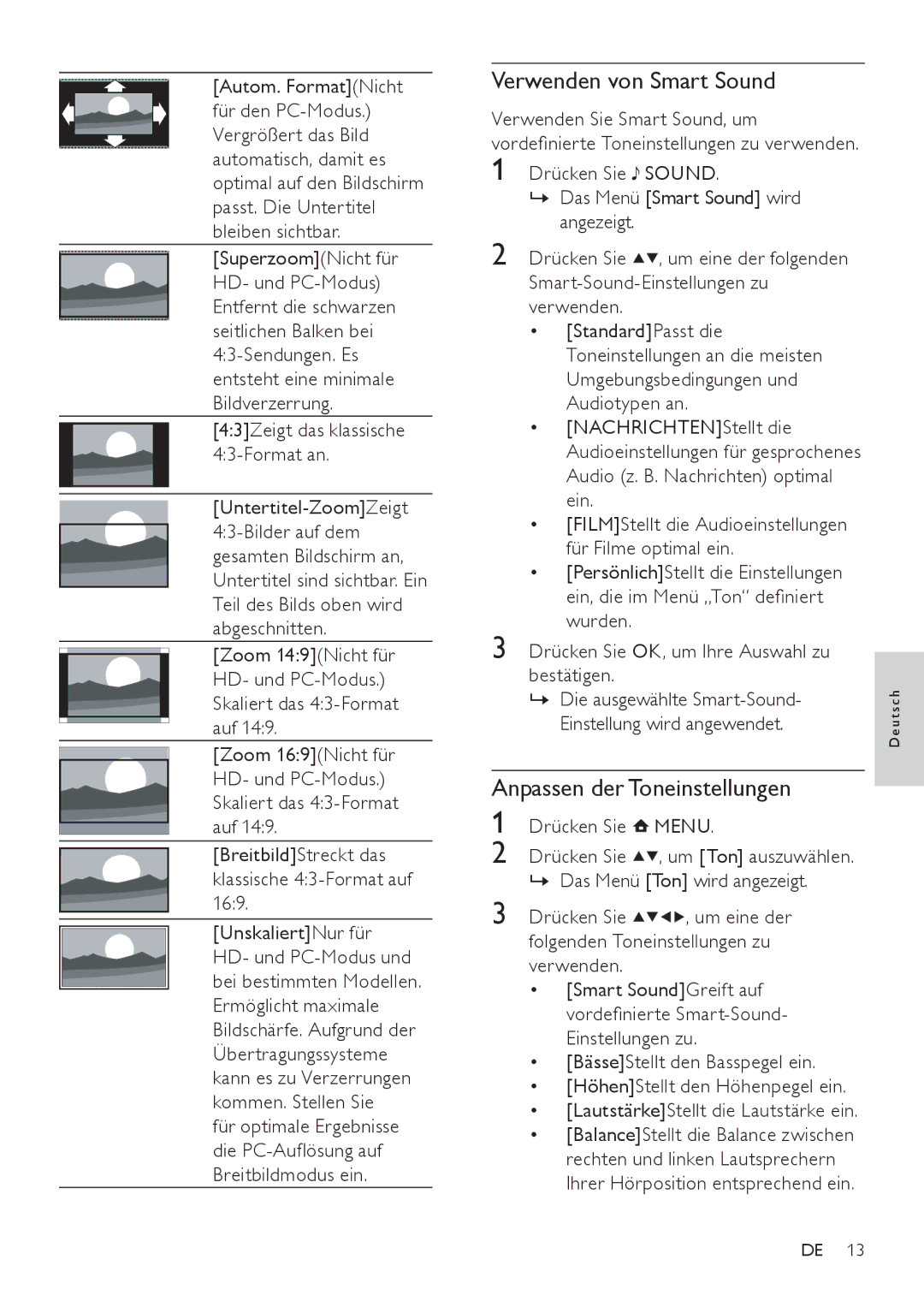 Philips 19PFL3404/60, 42PFL3604/12, 42PFL3604/60 manual Verwenden von Smart Sound, Anpassen der Toneinstellungen, Drücken Sie 