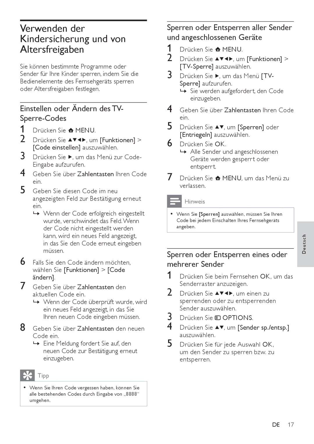 Philips 32PFL3404/12 Verwenden der Kindersicherung und von Altersfreigaben, Einstellen oder Ändern des TV- Sperre-Codes 