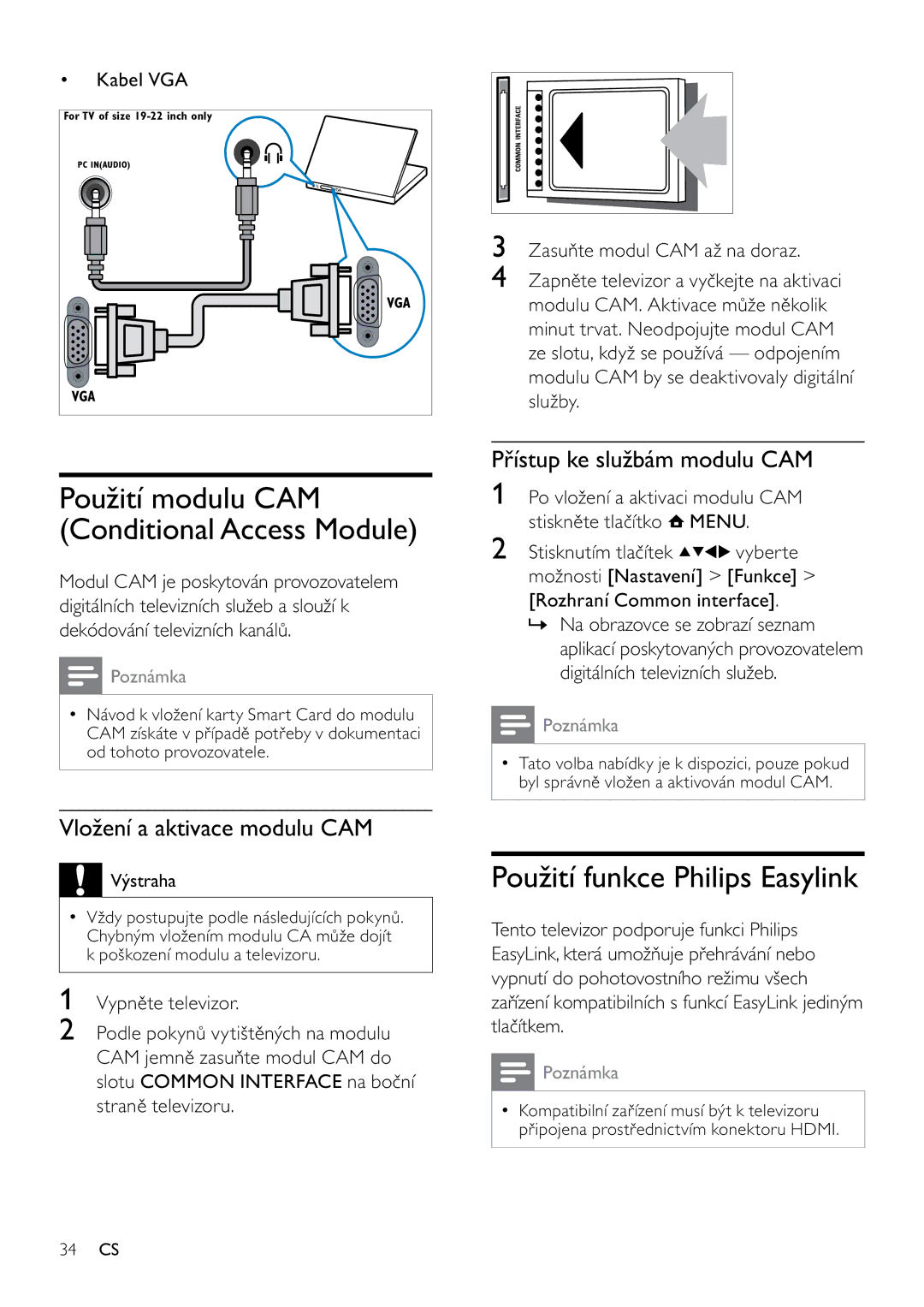 Philips 42PFL3604H/12 manual Použití funkce Philips Easylink, Použití modulu CAM Conditional Access Module, Kabel VGA 