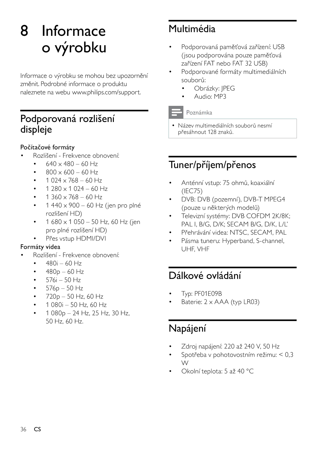 Philips 42PFL3604H/12 manual Podporovaná rozlišení displeje, Multimédia, Tuner/příjem/přenos, Dálkové ovládání, Napájení 