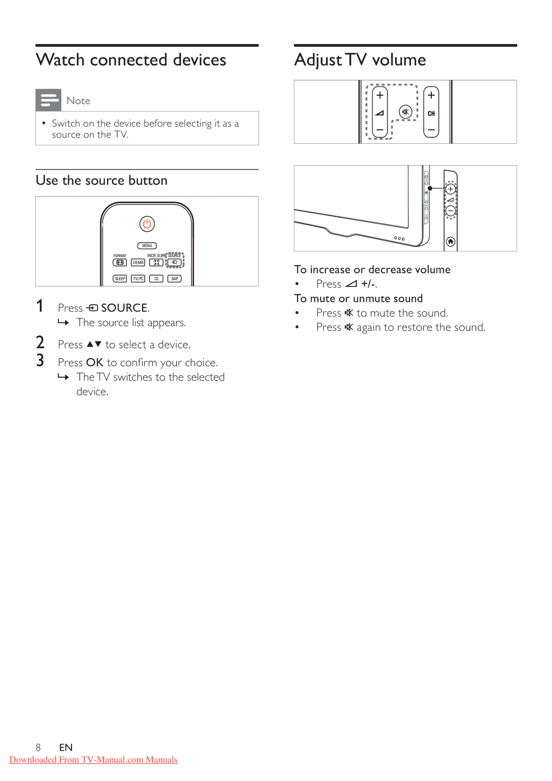 Philips 32PFL3615/77, 42PFL3605/77, 42PFL3615/77, 32PFL3605/77 user manual Watch connected devices, Use the source button 