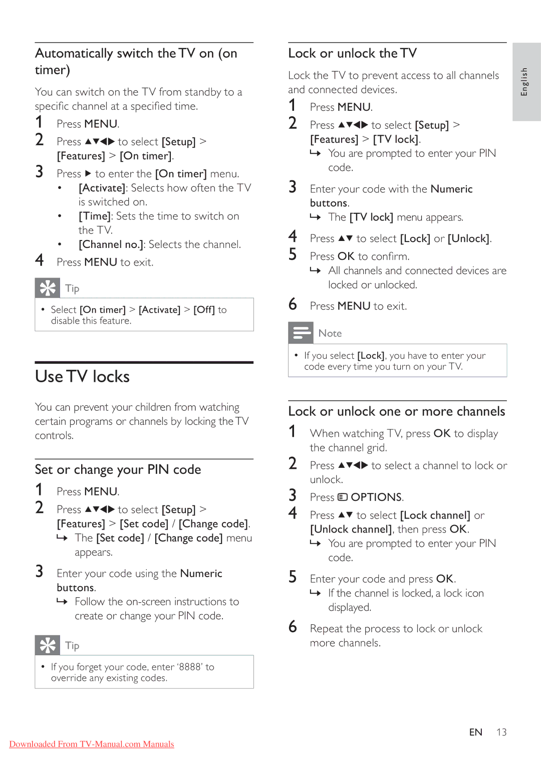 Philips 32PFL3605/77, 42PFL3605/77 Use TV locks, Automatically switch the TV on on timer, Set or change your PIN code 