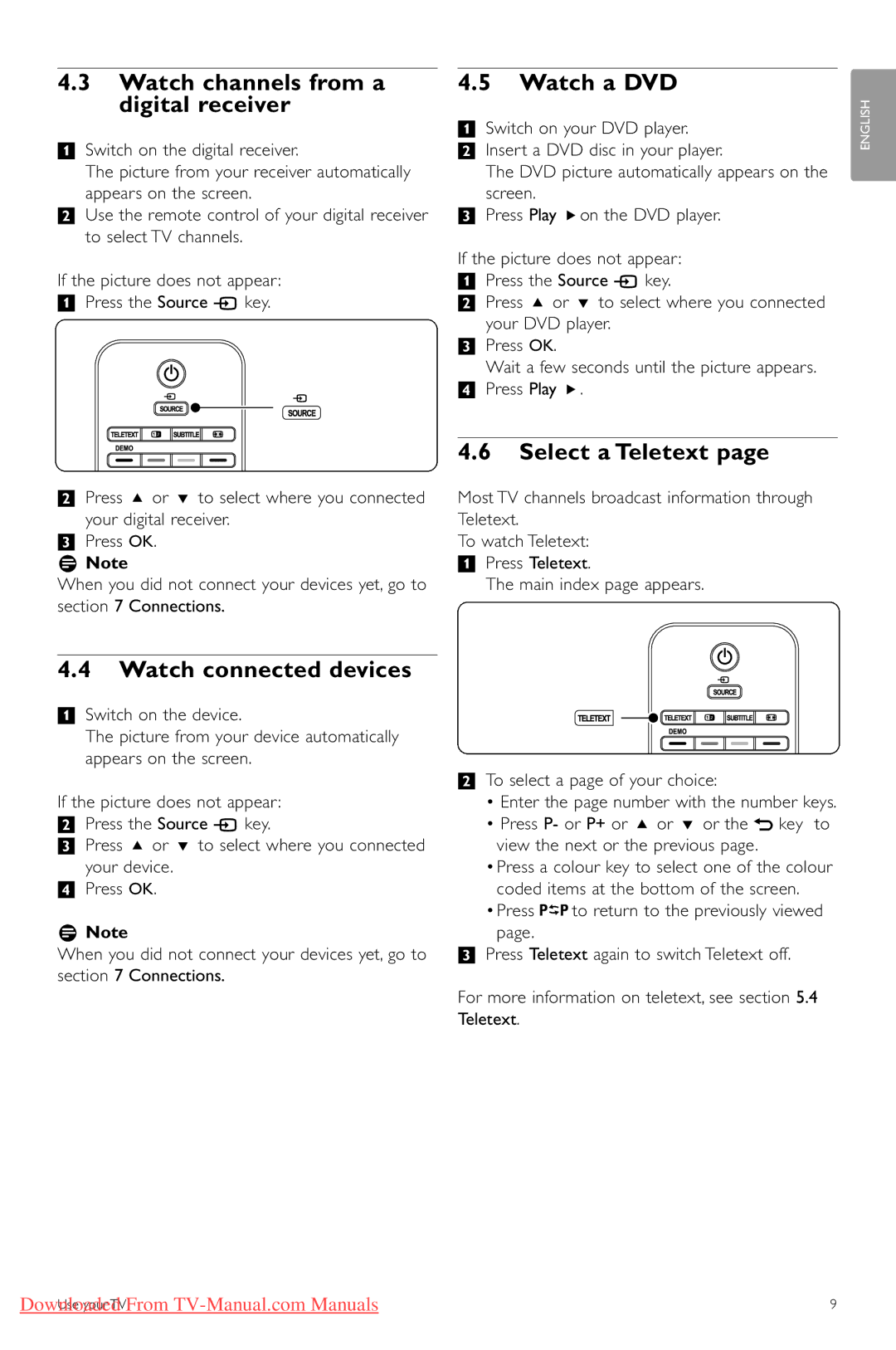 Philips 32PFL7403 manual Watch channels from a digital receiver, Watch connected devices, Watch a DVD, Select a Teletext 