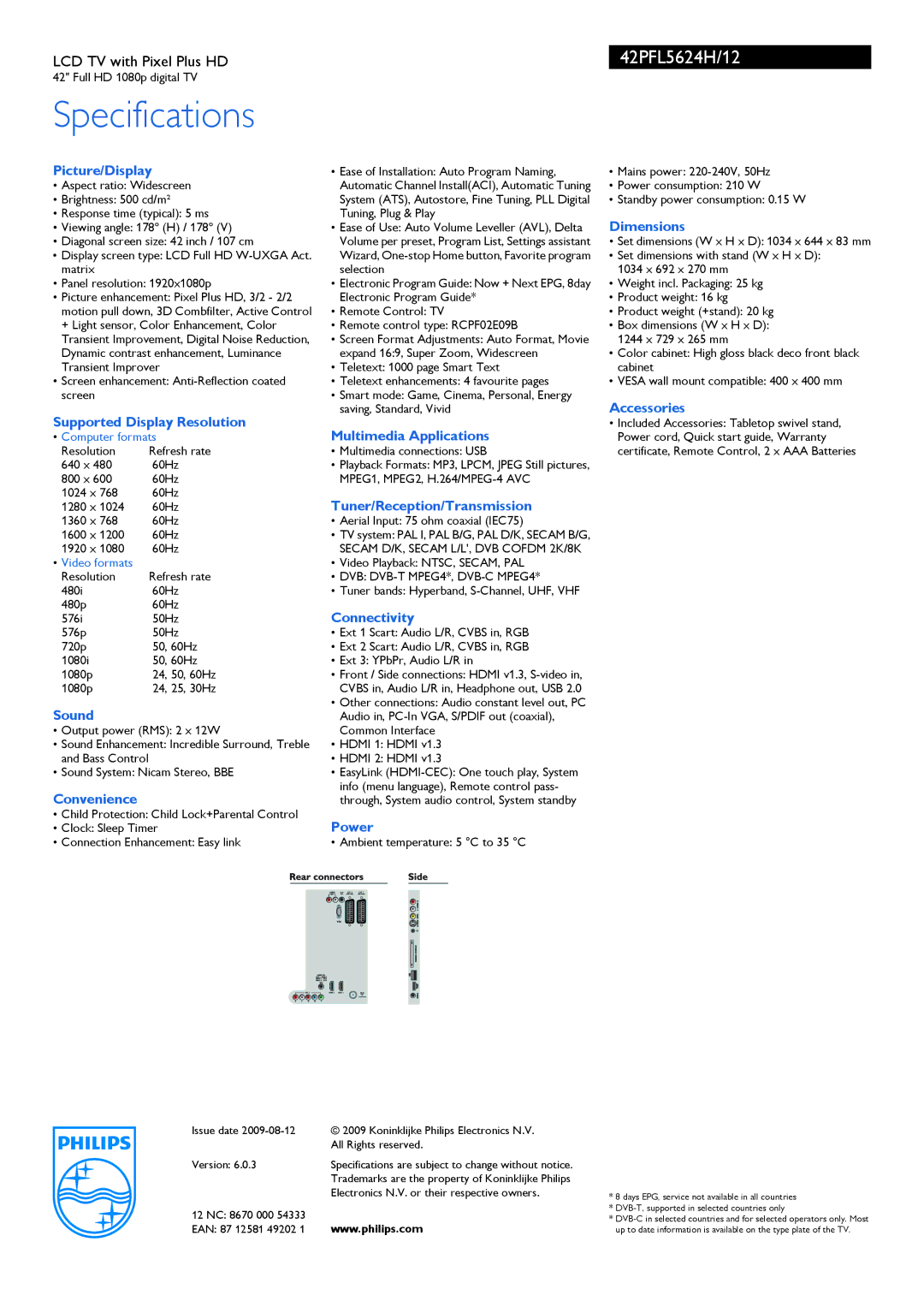 Philips 42PFL5624H Picture/Display, Dimensions, Accessories, Supported Display Resolution, Multimedia Applications, Sound 