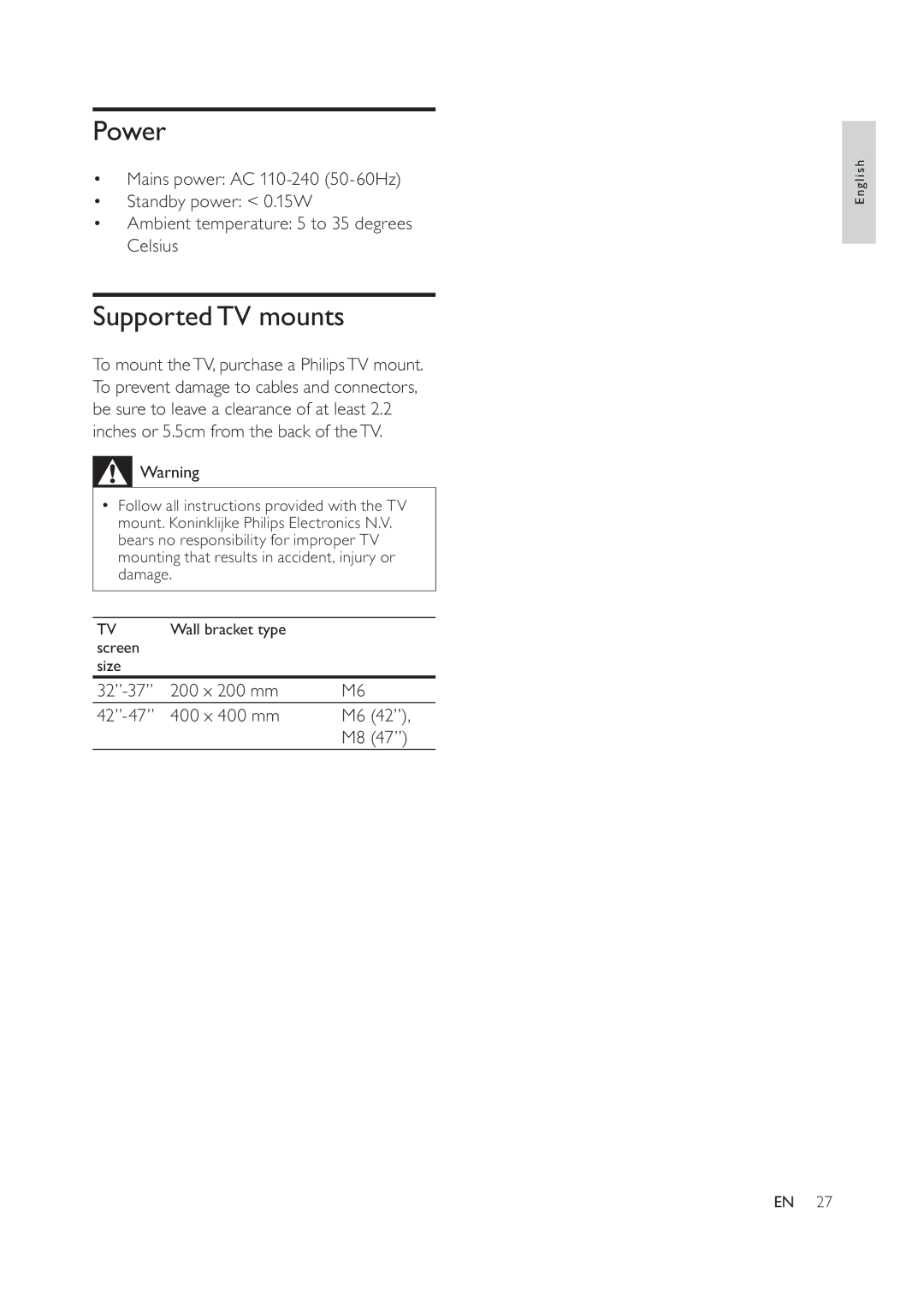 Philips 47PFL6609/93, 42PFL6609/93 user manual Power, SupportedTV mounts, 32-37 200 x 200 mm 42-47 400 x 400 mm 