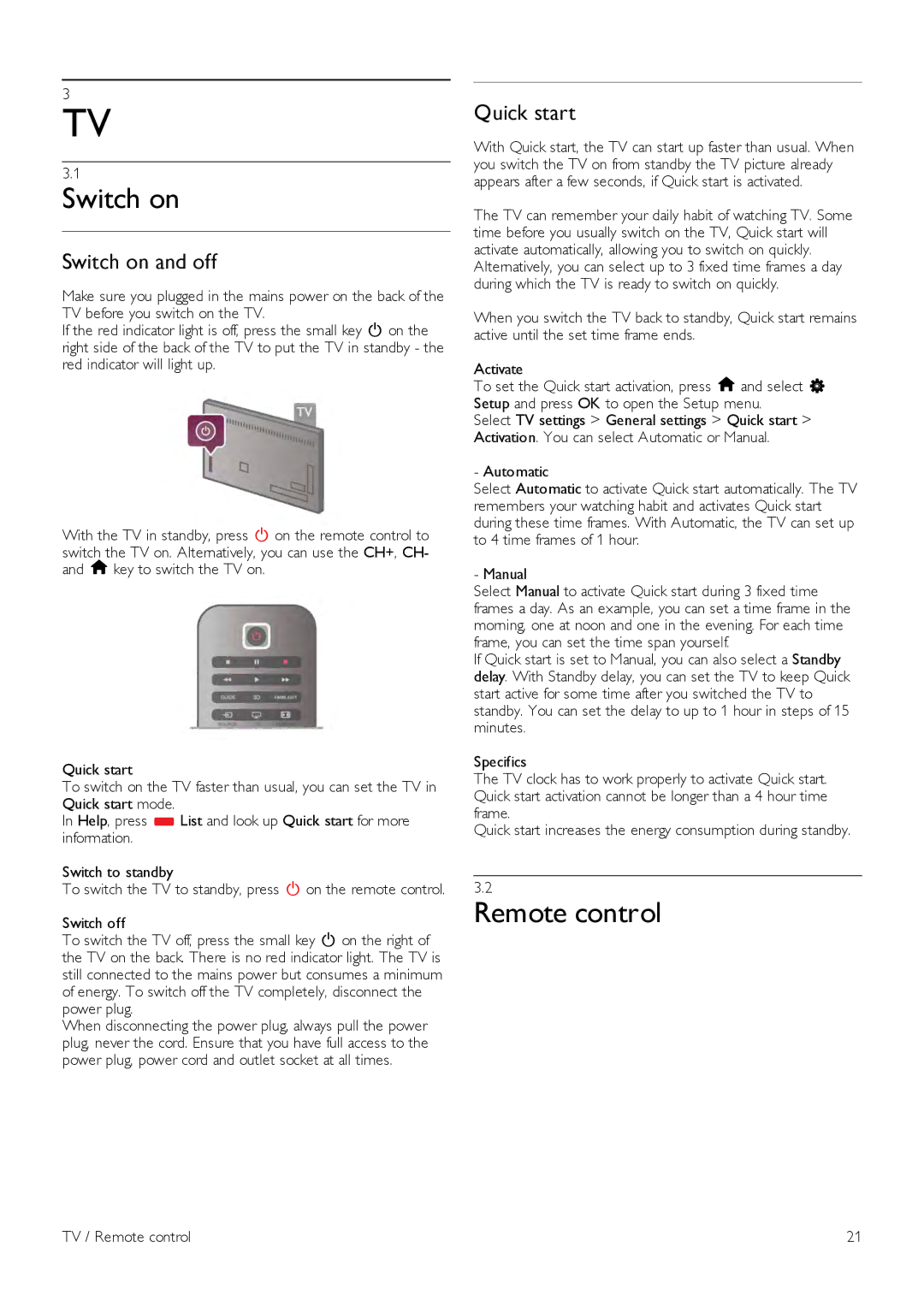 Philips 47PFL7008, 42PFL7108, 42PFL7008, 47PFL7108, 55PFL7108 Switch on and off, Quick start, TV / Remote control 