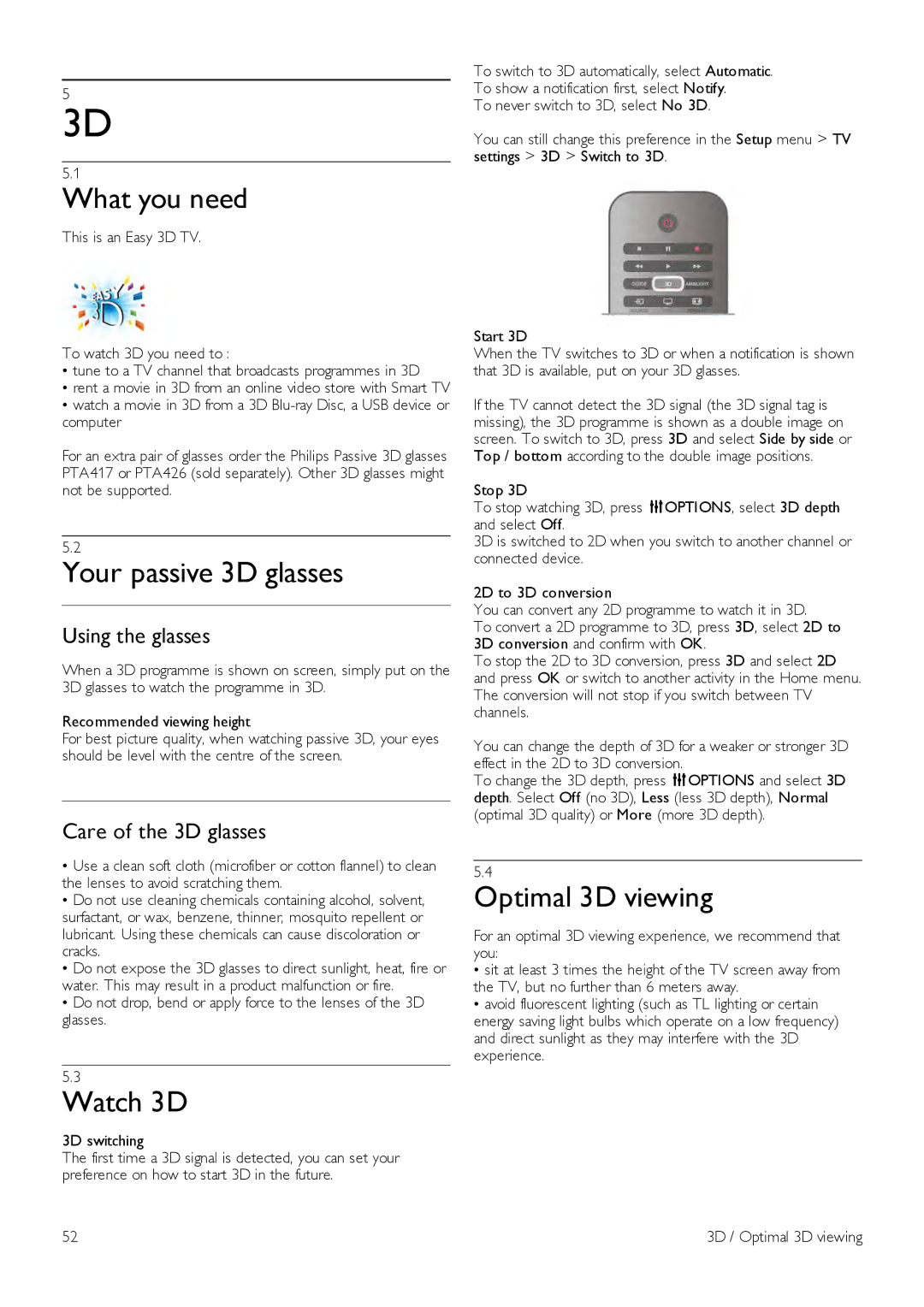 Philips 55PFL7108, 42PFL7108, 42PFL7008, 47PFL7108 What you need, Your passive 3D glasses, Watch 3D, Optimal 3D viewing 