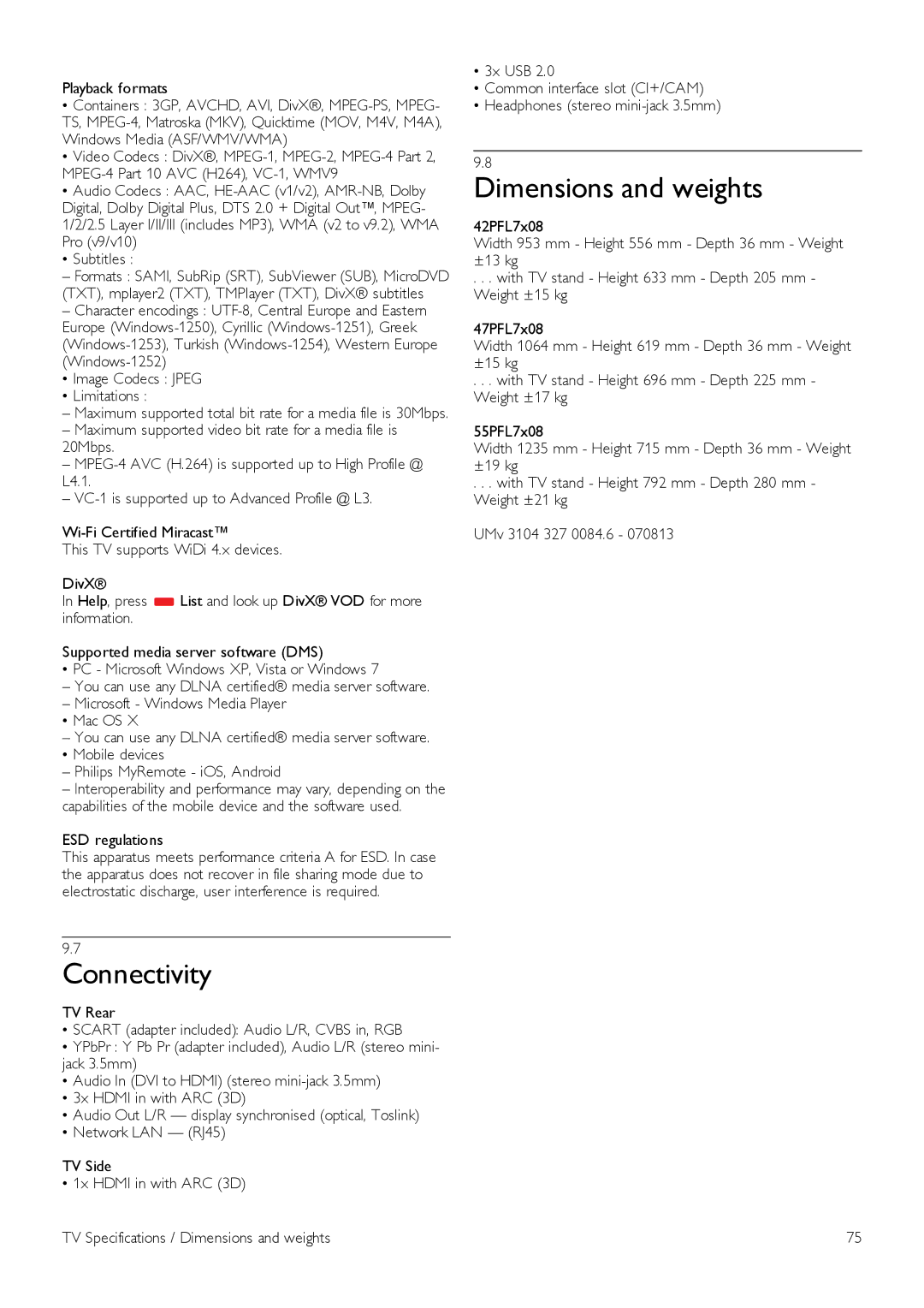 Philips 47PFL7008, 42PFL7108, 42PFL7008, 47PFL7108, 55PFL7108, 55PFL7008 Connectivity, Dimensions and weights, ESD regulations 