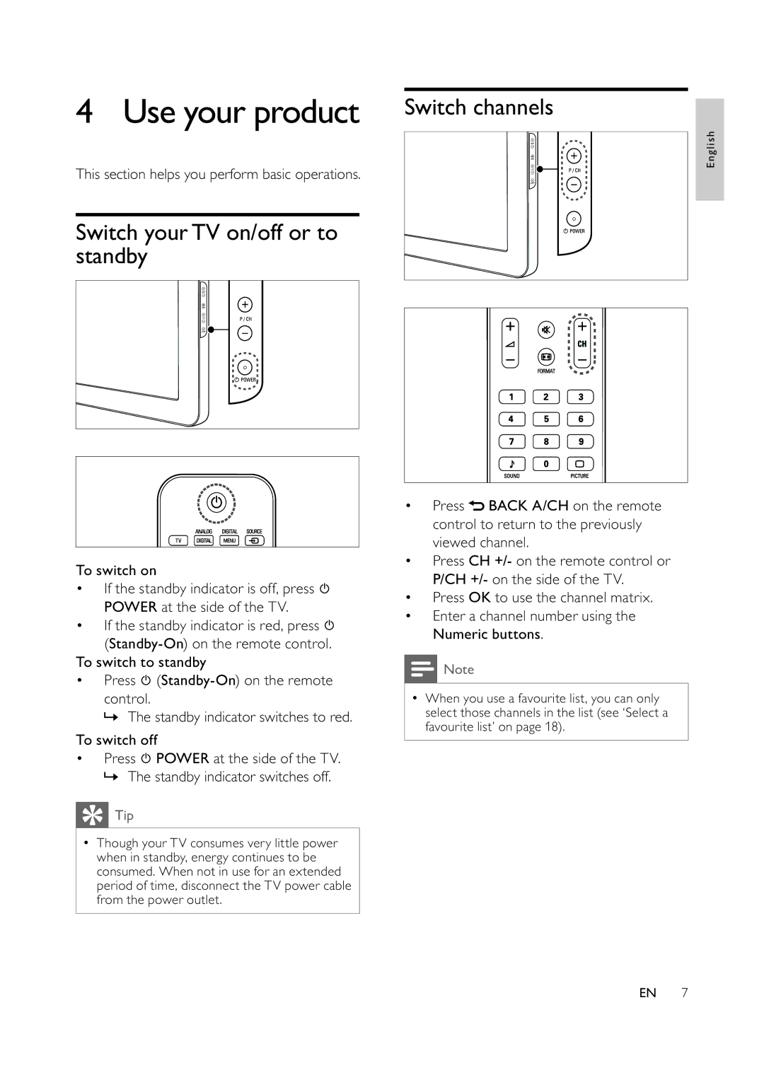 Philips 47PFL5609D/30, 42PFL7409D/30, 32PFL5609D/30 Use your product, Switch yourTV on/off or to standby, Switch channels 