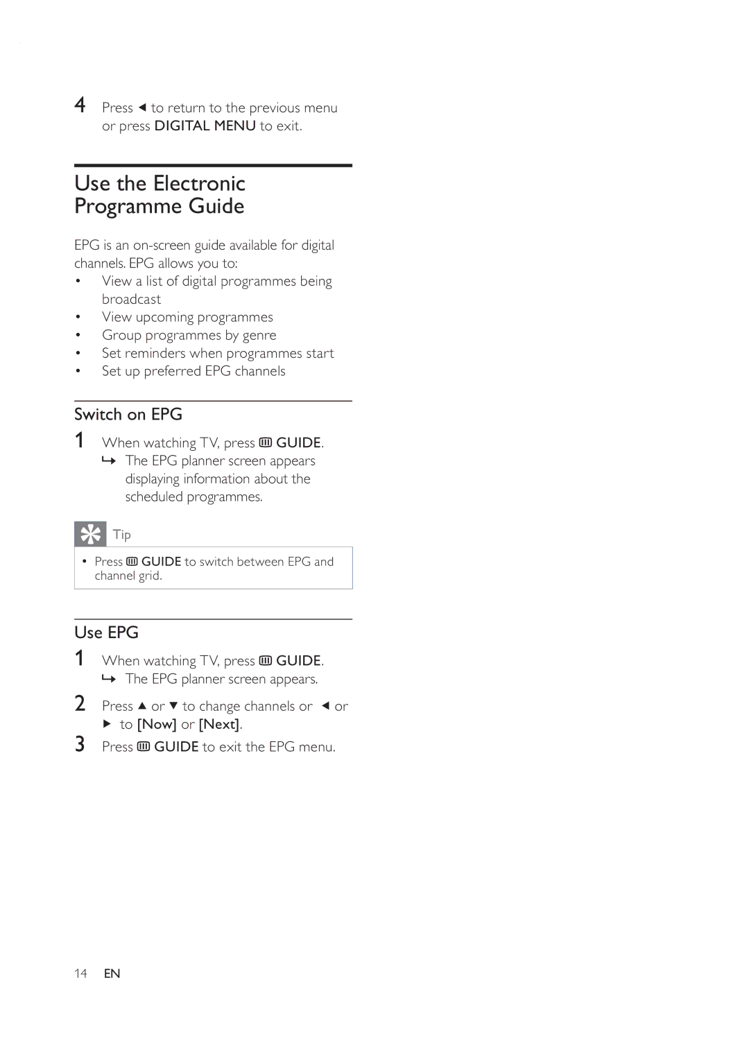 Philips 42PFL7409D/30 user manual Use the Electronic Programme Guide, Switch on EPG, Use EPG, When watching TV, press Guide 