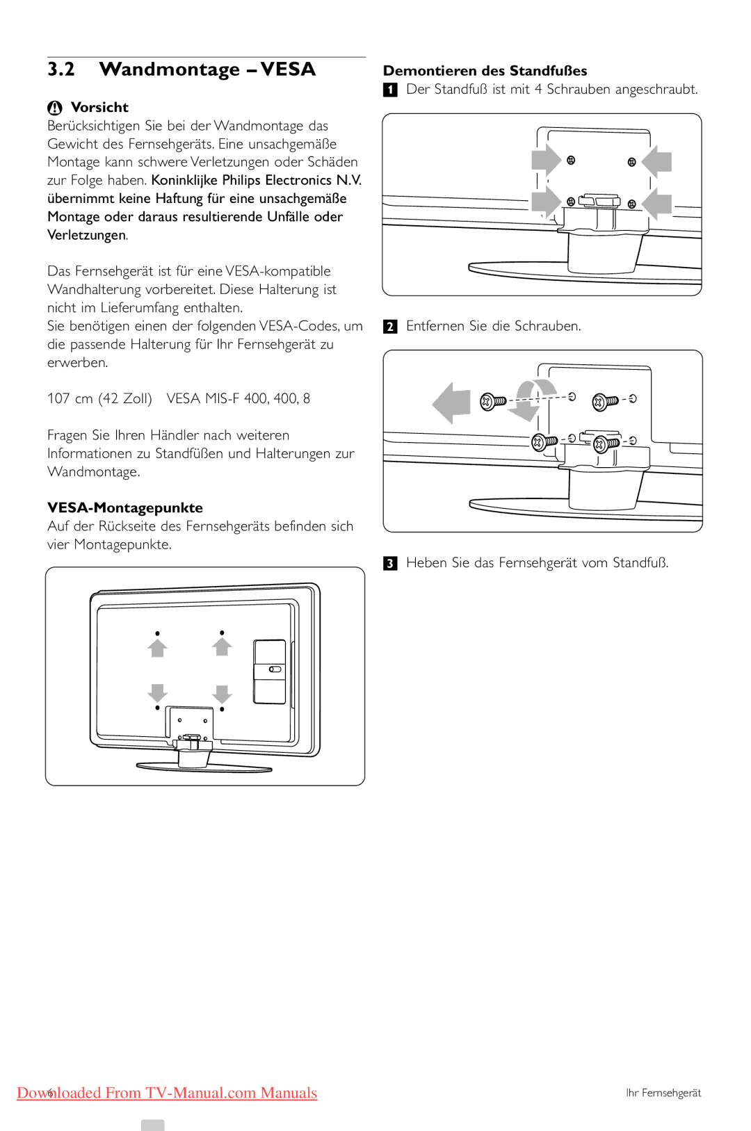 Philips 42PFL7423, 42PFL7433 manual Wandmontage Vesa, Demontieren des Standfußes, Vorsicht, VESA-Montagepunkte 