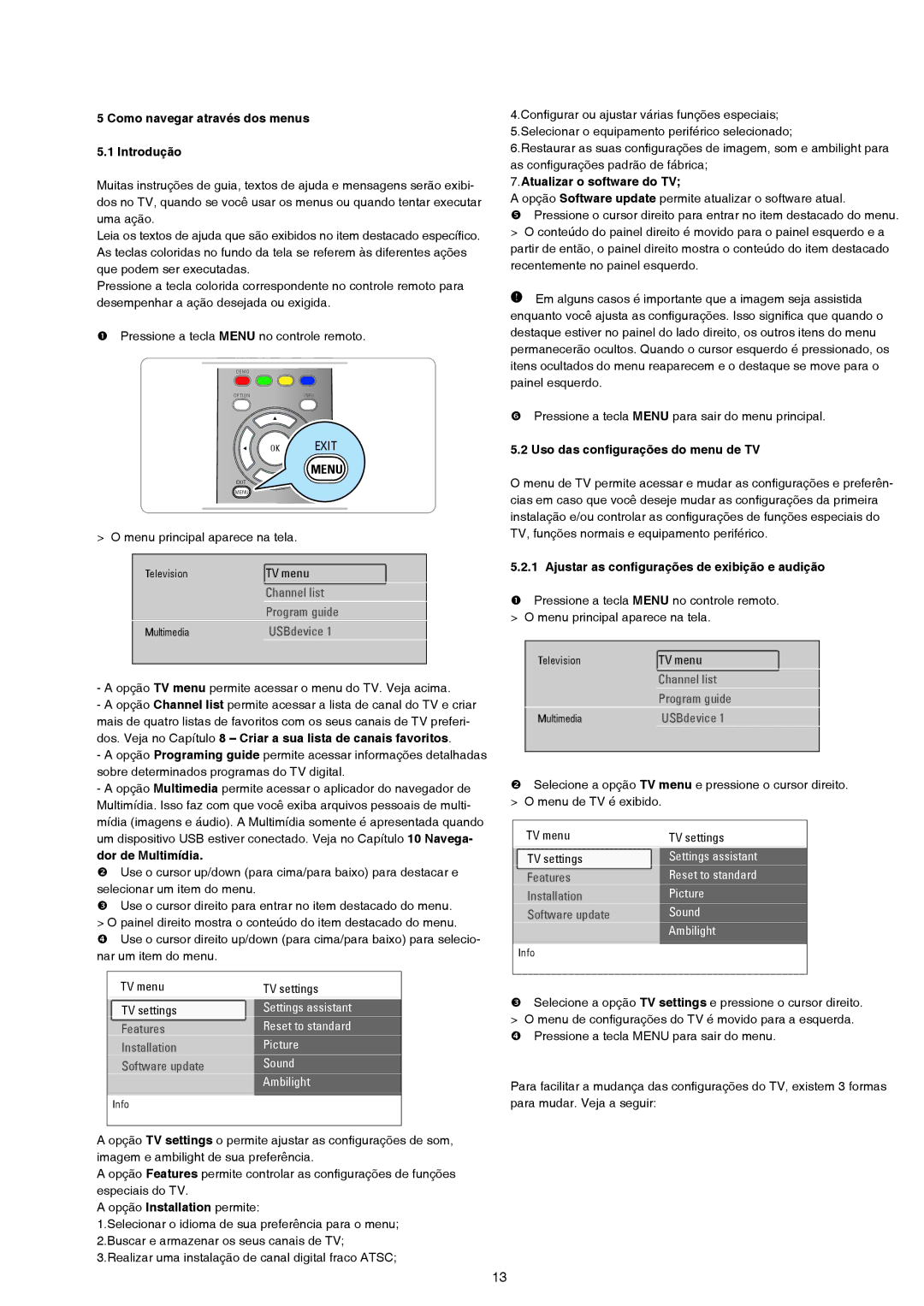 Philips 47PFL7432D, 42PFL7432D manual Como navegar através dos menus Introdução, Atualizar o software do TV 