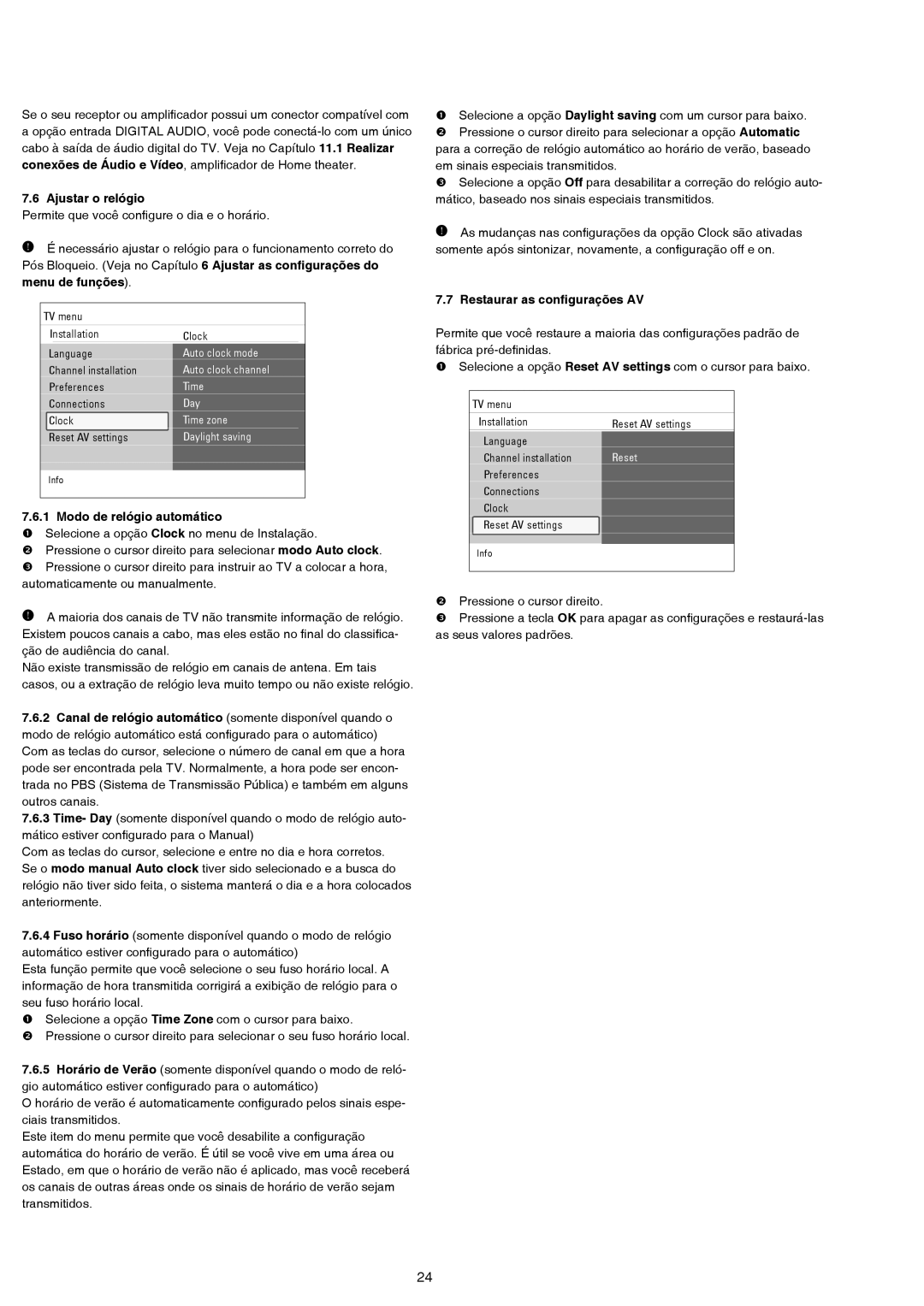 Philips 42PFL7432D, 47PFL7432D manual Ajustar o relógio, Modo de relógio automático, Restaurar as conﬁgurações AV 