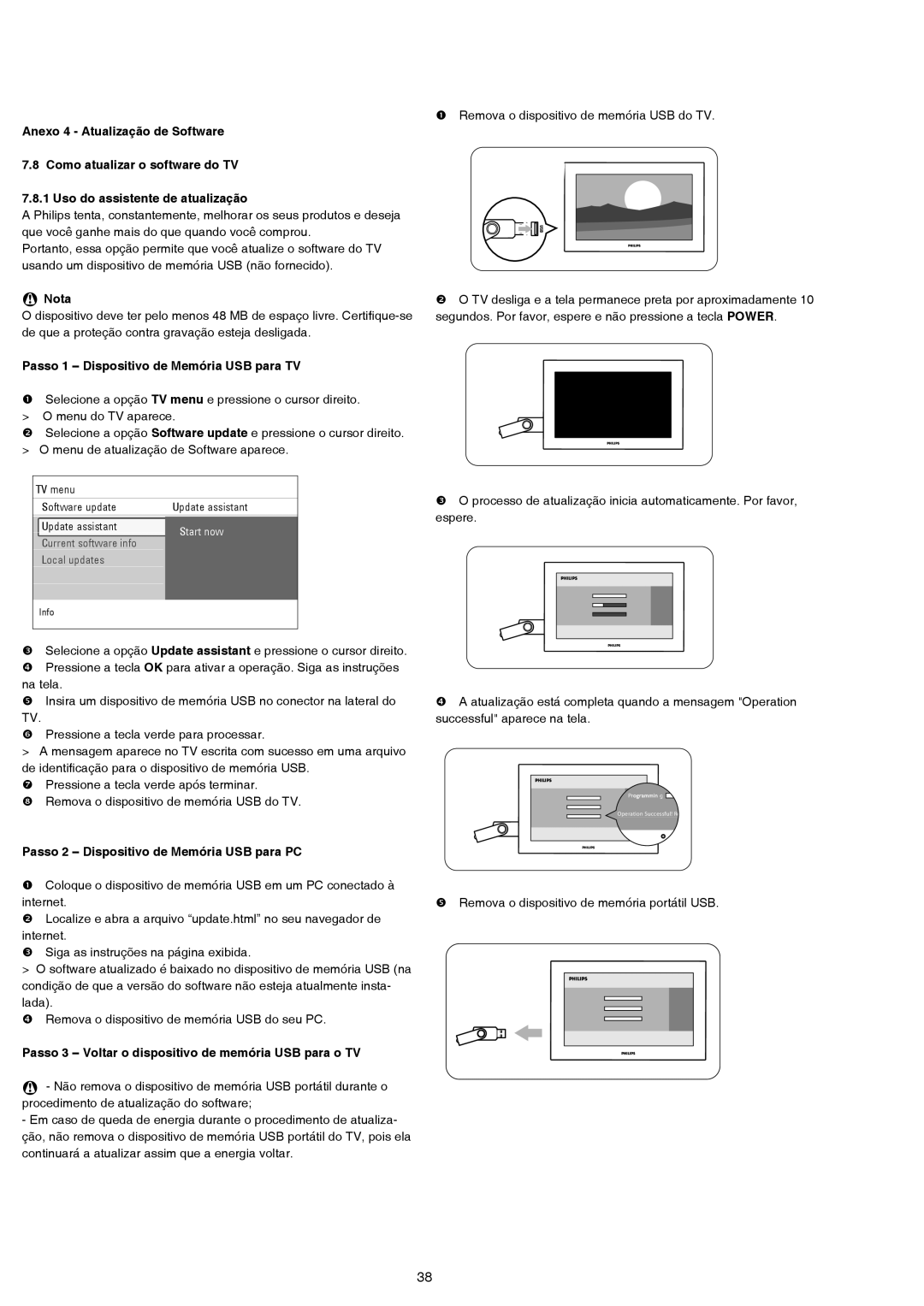 Philips 42PFL7432D, 47PFL7432D manual Passo 1 Dispositivo de Memória USB para TV, Passo 2 Dispositivo de Memória USB para PC 