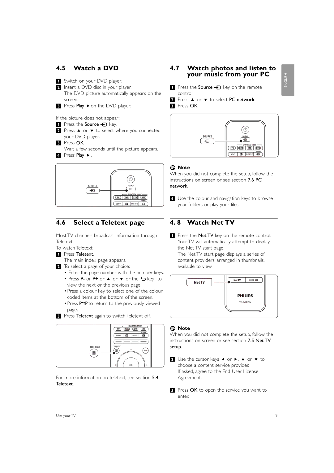 Philips 42PFL7503 manual Watch a DVD, Watch photos and listen to your music from your PC, Select a Teletext, Watch Net TV 