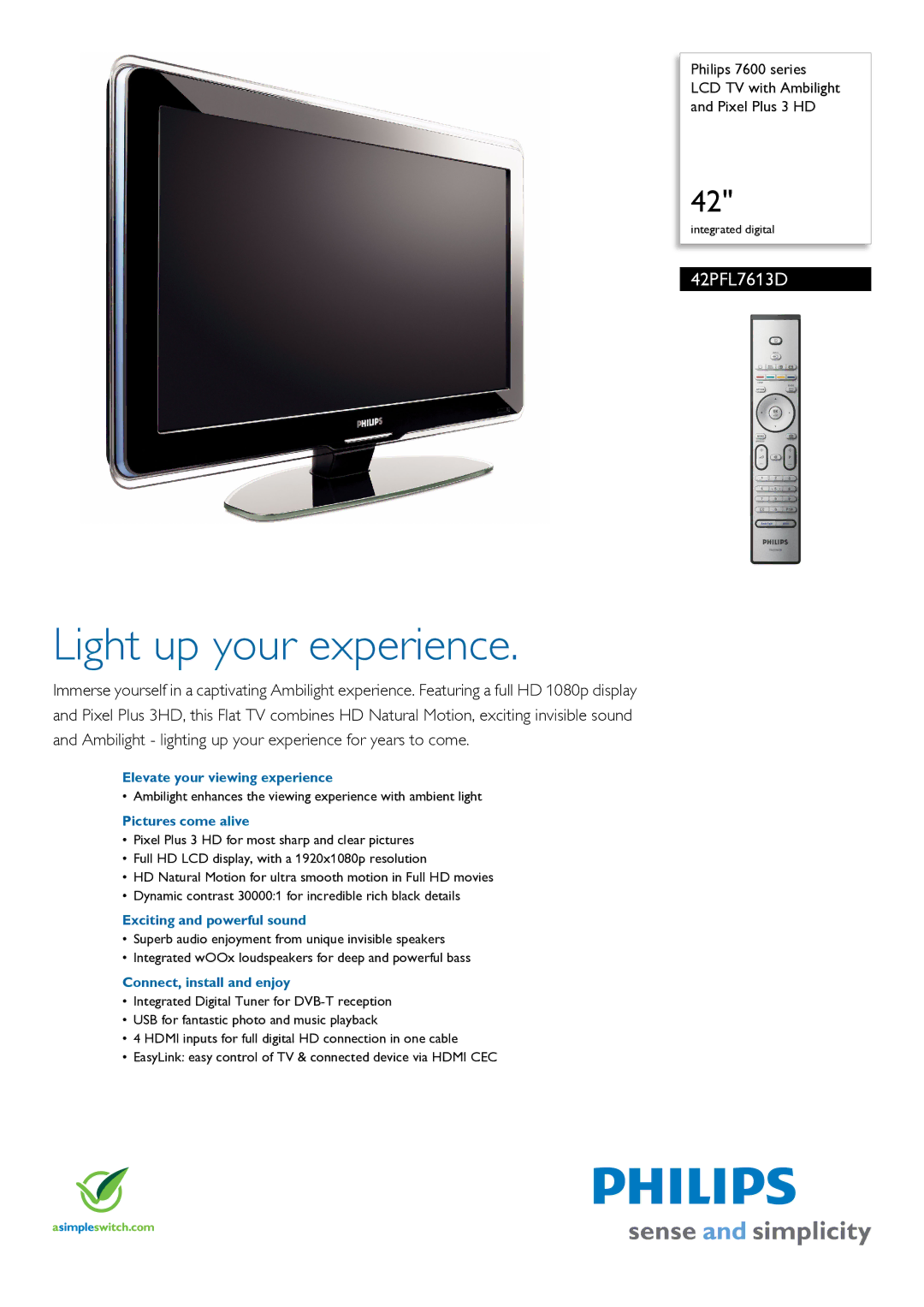 Philips 42PFL7613D manual Elevate your viewing experience, Pictures come alive, Exciting and powerful sound 