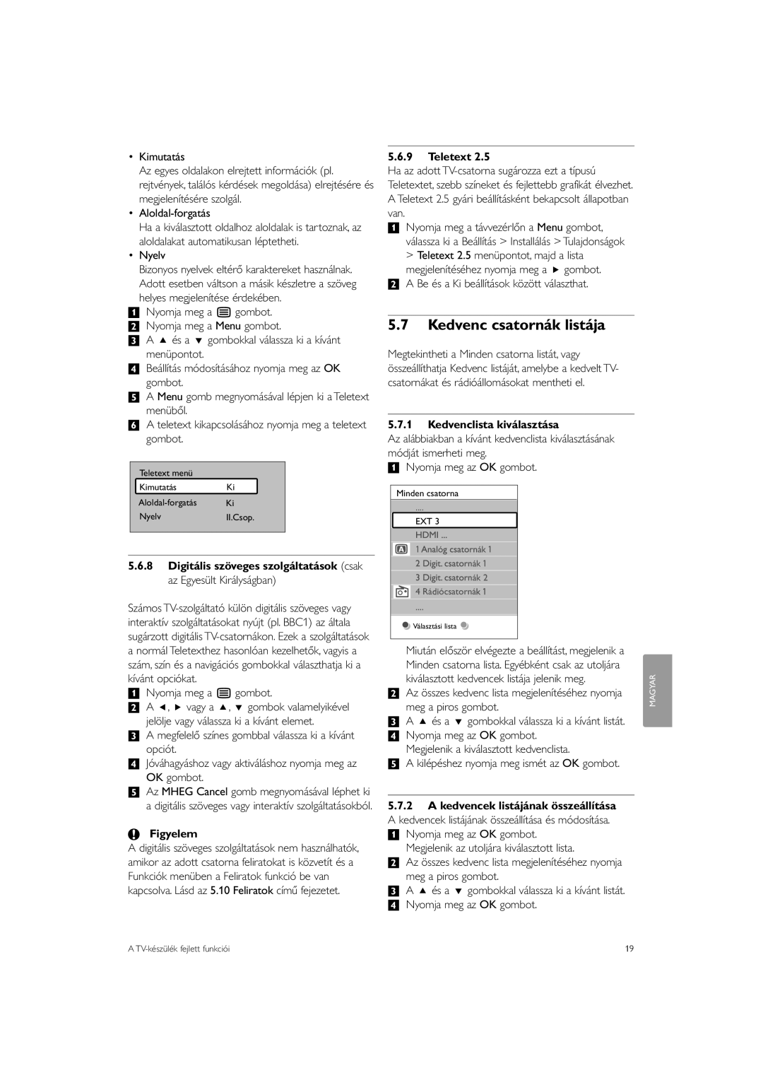 Philips 42PFL7623 manual Kedvenc csatornák listája, Teletext, Kedvenclista kiválasztása, Kedvencek listájának összeállítása 