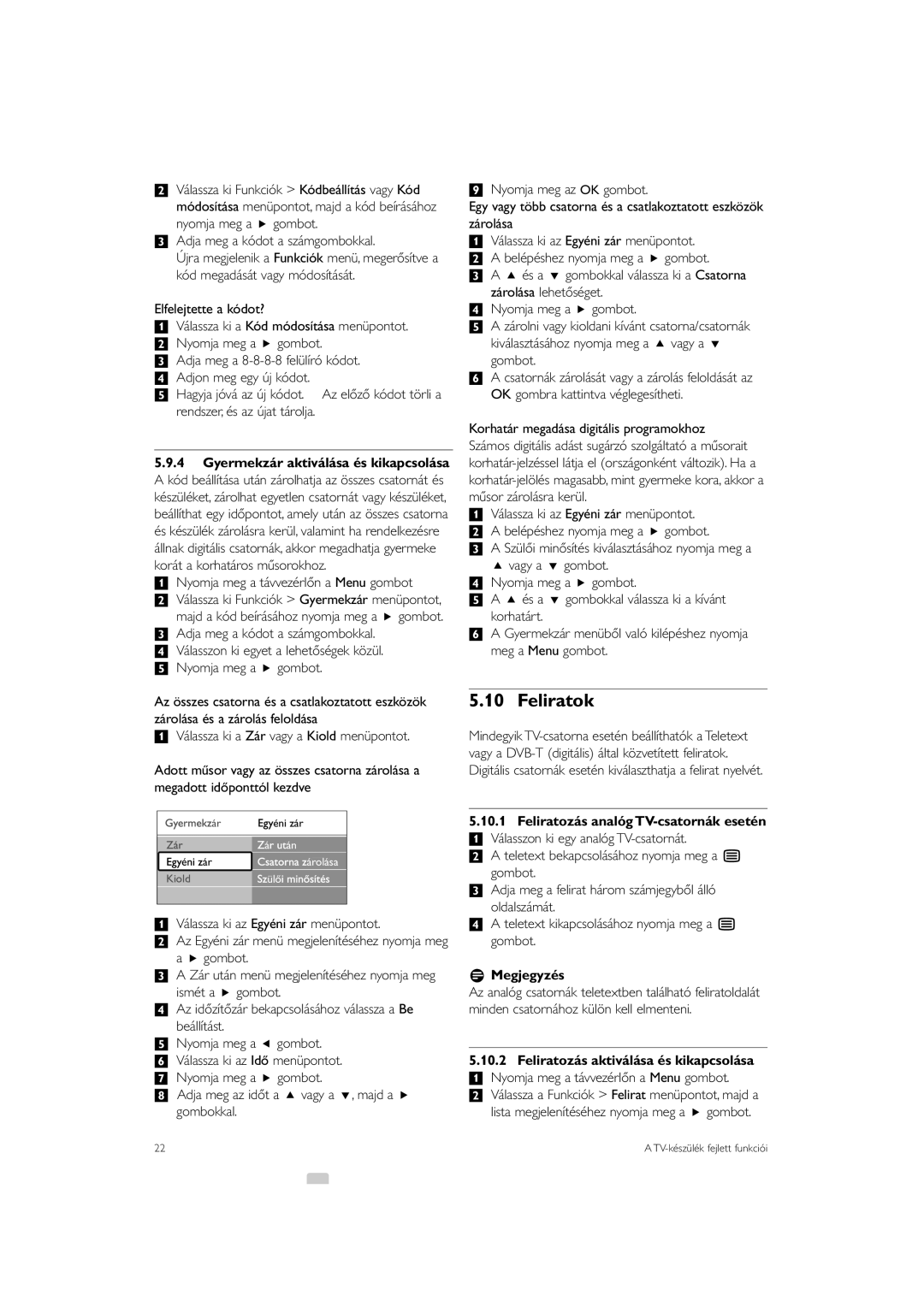 Philips 42PFL7623, 32PFL7623 manual Feliratok, Gyermekzár aktiválása és kikapcsolása, Feliratozás analóg TV-csatornák esetén 