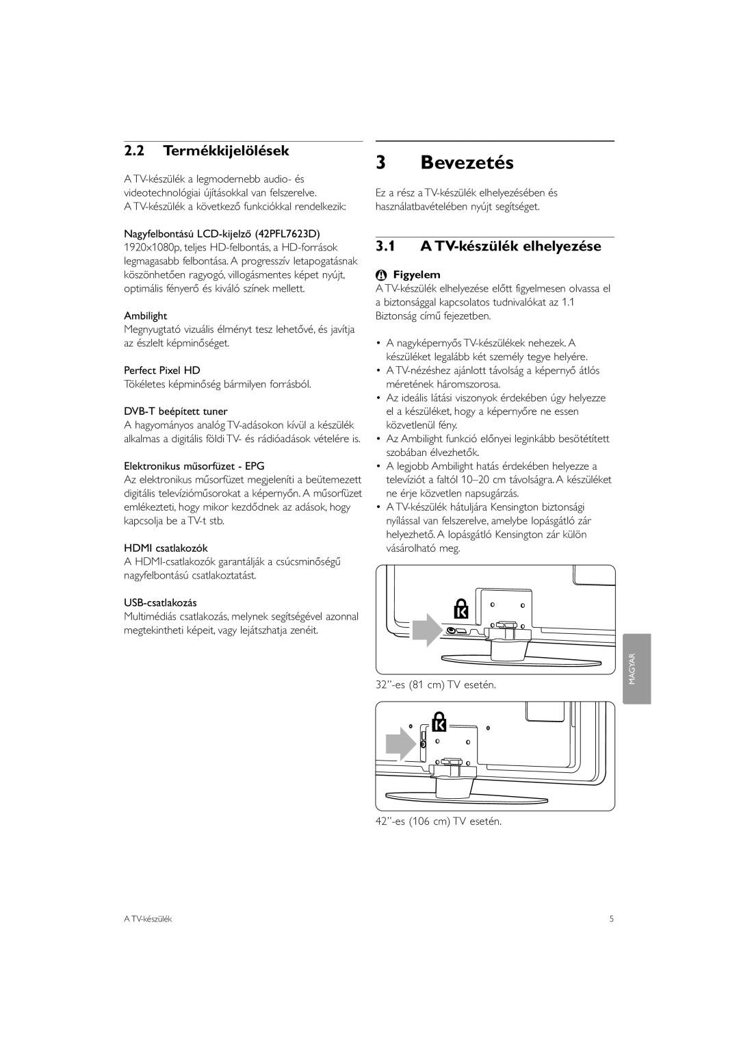 Philips 32PFL7623, 42PFL7623, 47PFL7623 manual Bevezetés, Termékkijelölések, TV-készülék elhelyezése, Figyelem 