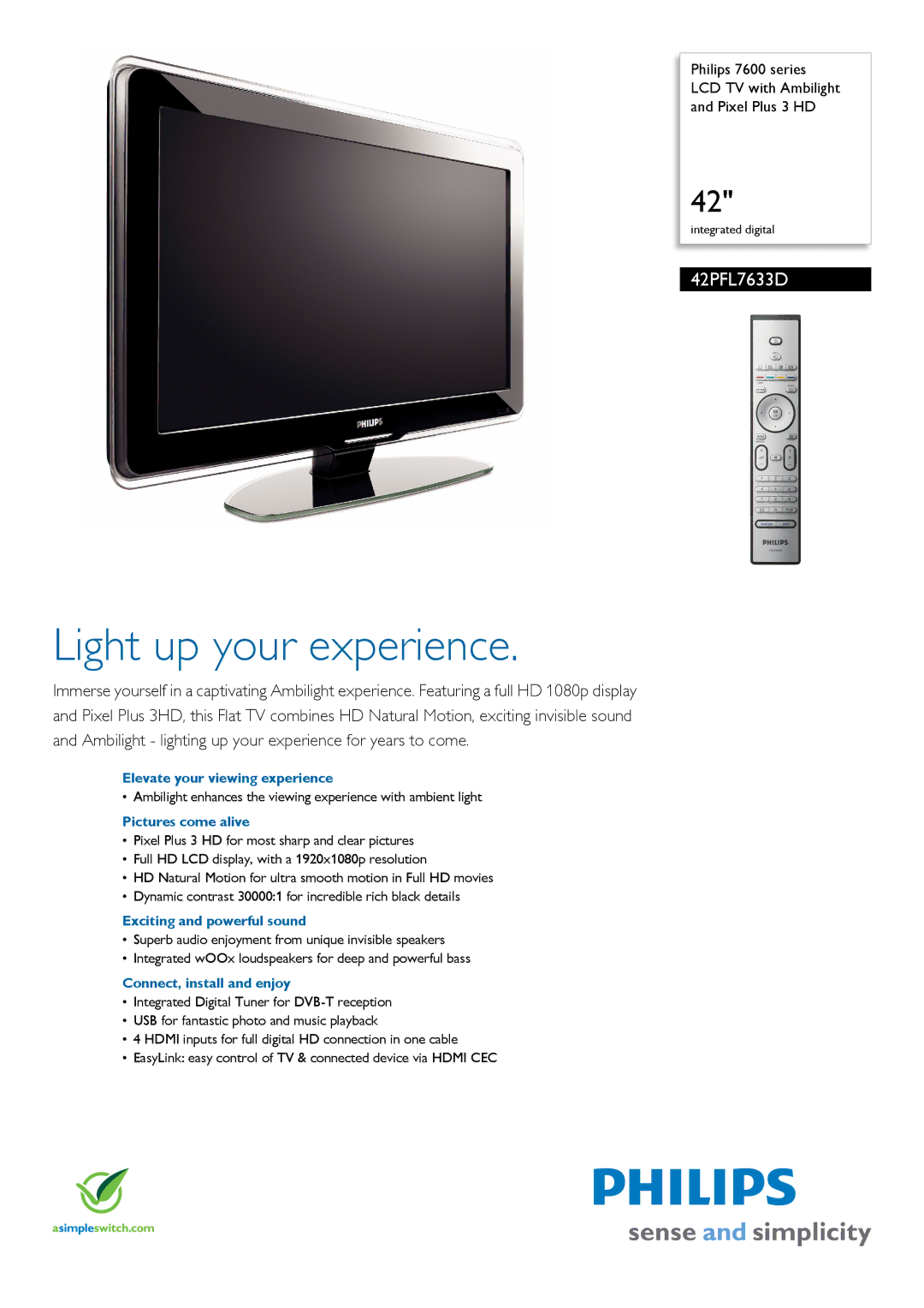 Philips 42PFL7633D/12 manual Elevate your viewing experience, Pictures come alive, Exciting and powerful sound 