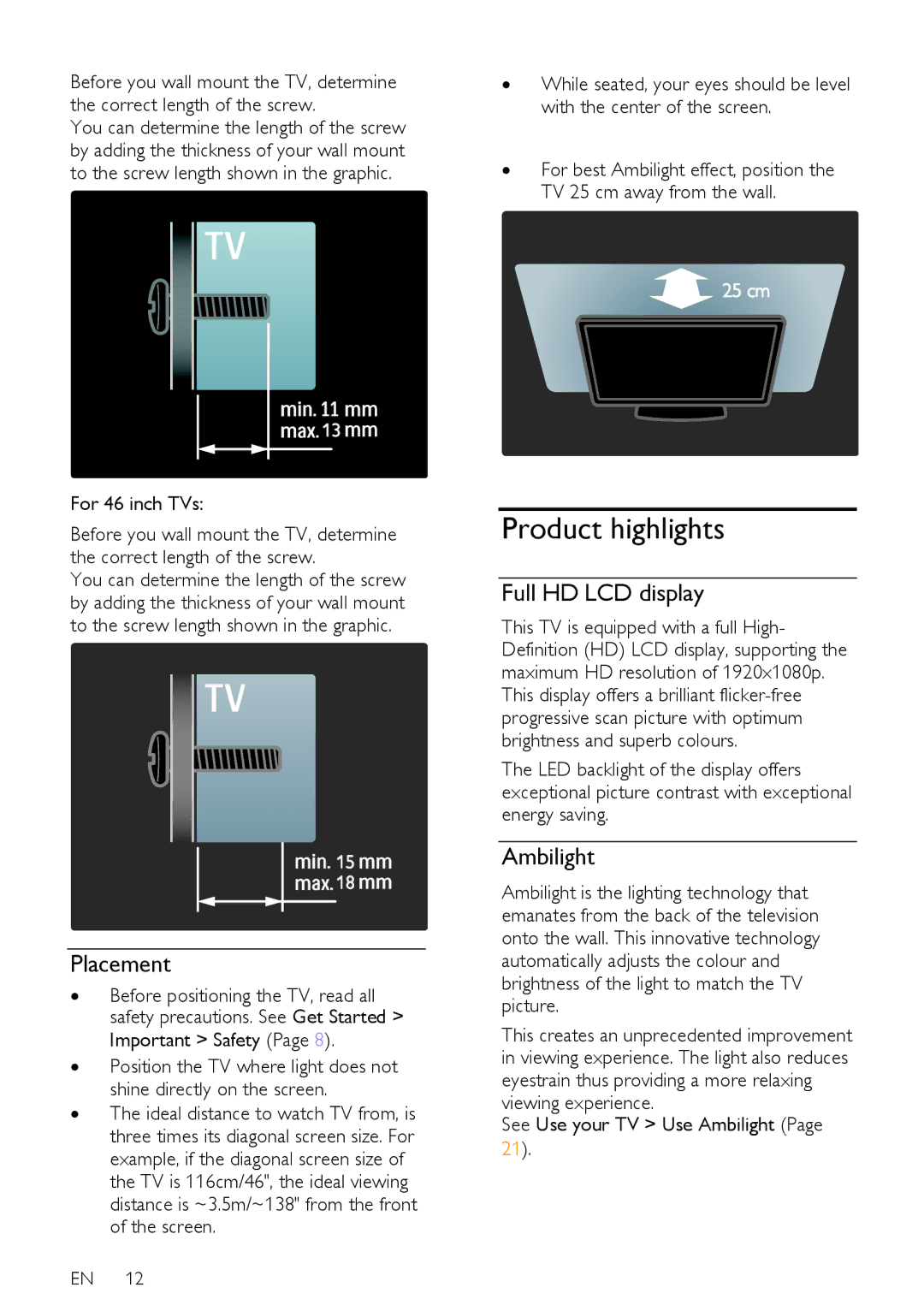 Philips 32PFL76X5H, 42PFL76X5H, 42PFL76X5C, 32PFL74X5H Product highlights, Placement, Full HD LCD display, Ambilight 