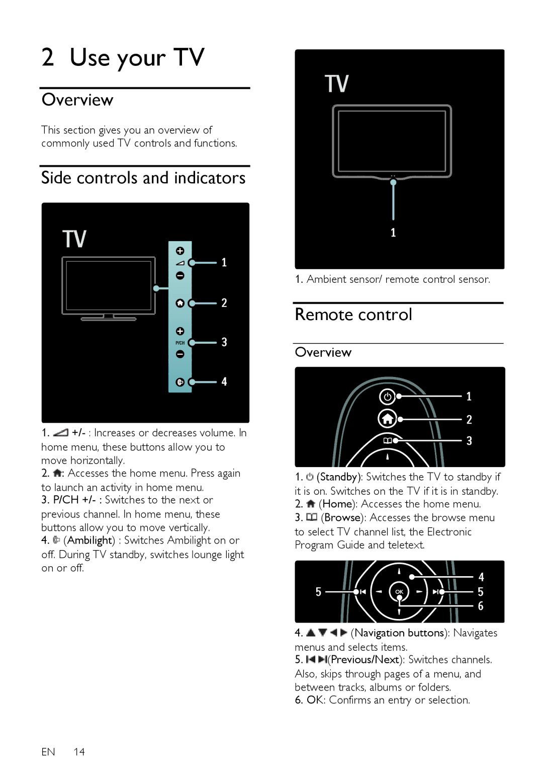 Philips 37PFL75X5H, 42PFL76X5H, 42PFL76X5C, 32PFL74X5H Use your TV, Overview, Side controls and indicators, Remote control 