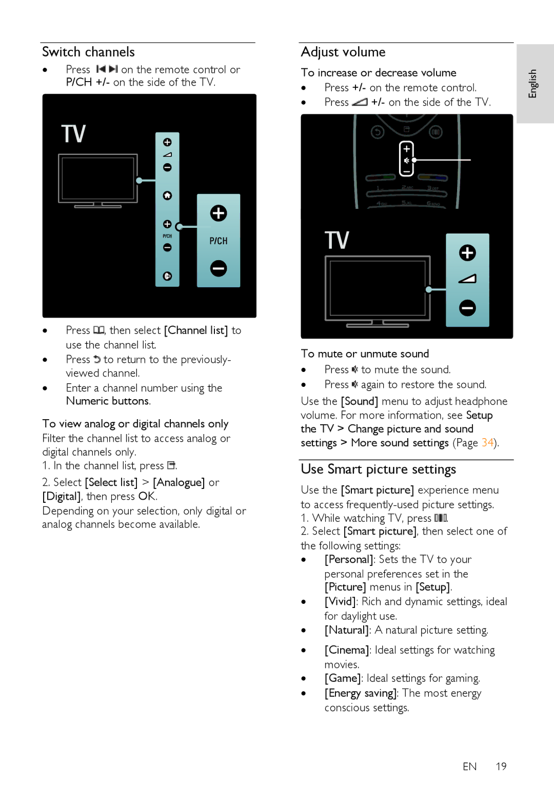 Philips 32PFL74X5H, 42PFL76X5H, 42PFL76X5C, 32PFL76X5C, 32PFL76X5H Switch channels, Adjust volume, Use Smart picture settings 