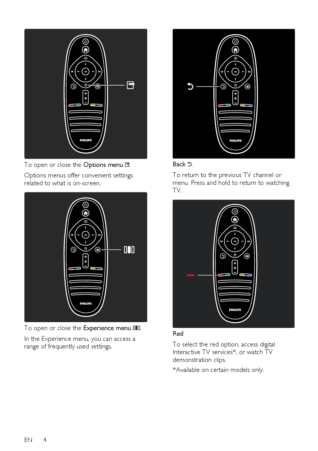 Philips 37PFL76X5H, 42PFL76X5H, 42PFL76X5C To open or close the Options menu, To open or close the Experience menu 