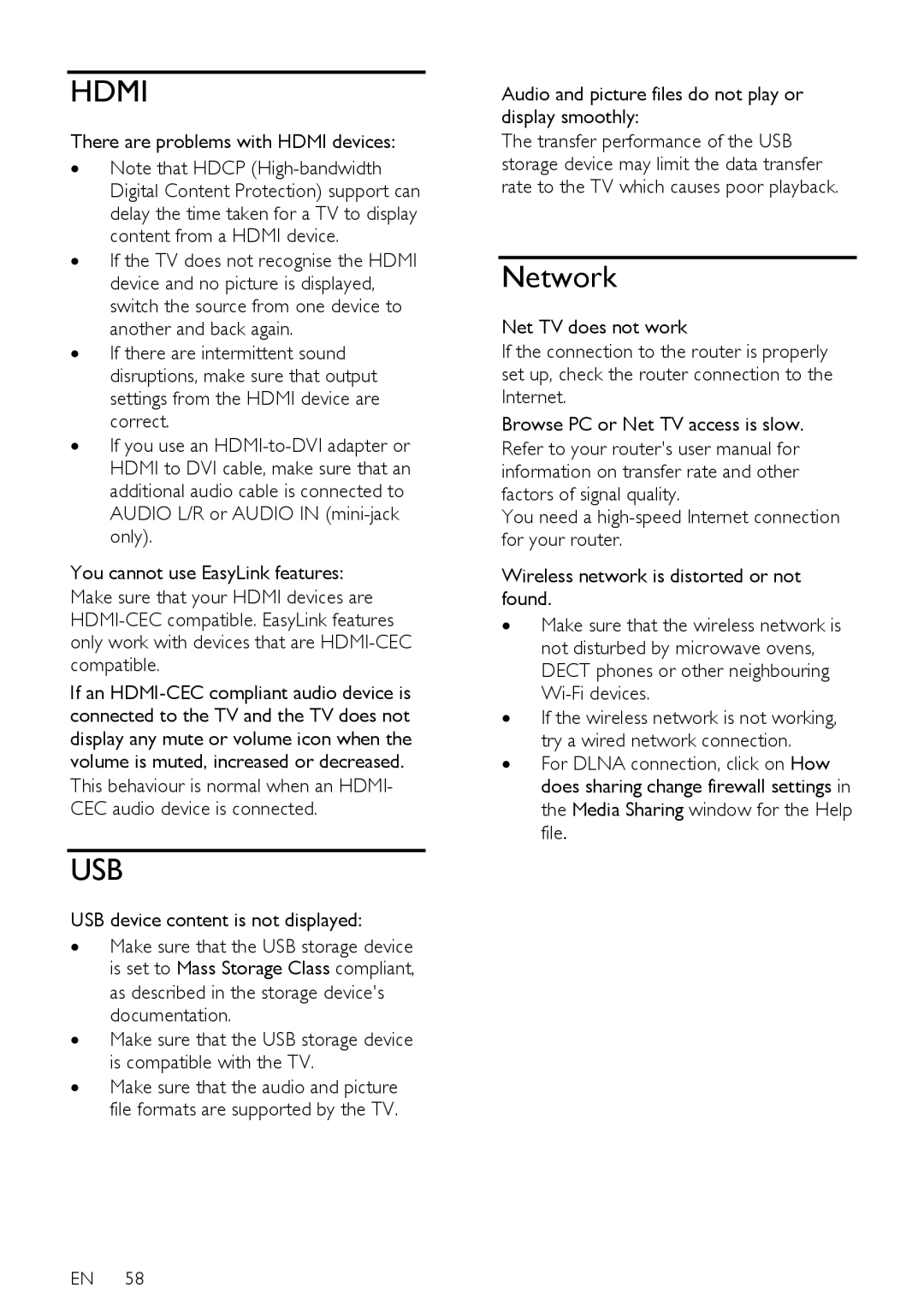 Philips 55PFL76X6H, 42PFL76X6T Network, There are problems with Hdmi devices, USB device content is not displayed 