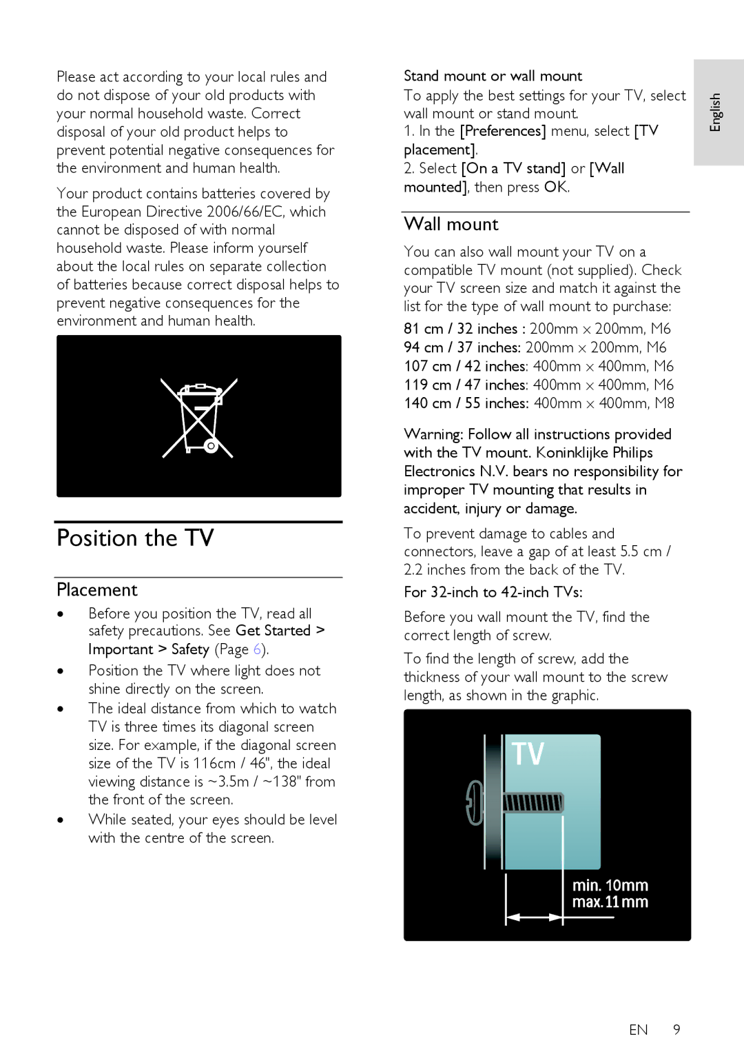 Philips 37PFL76X6H, 42PFL76X6T, 47PFL76X6T, 42PFL76X6H, 42PFL76X6K Position the TV, Placement, Wall mount or stand mount 