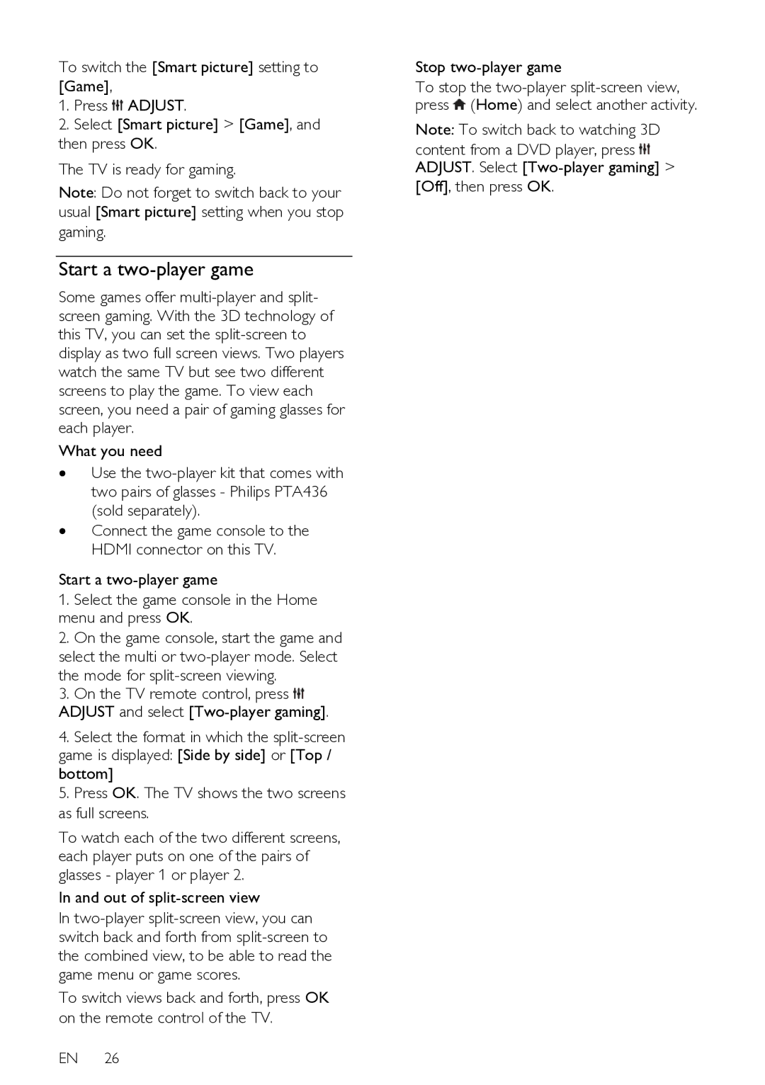Philips 47PFL76X6H, 42PFL76X6T Start a two-player game, Out of split-screen view, Stop two-player game, Off, then press OK 