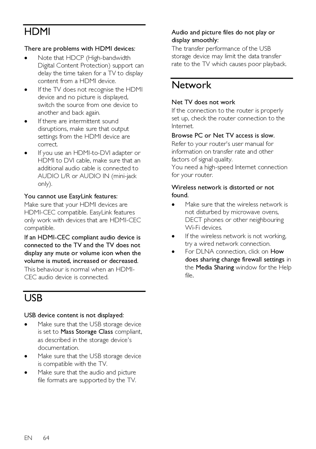 Philips 32PFL76X6H, 42PFL76X6T Network, There are problems with Hdmi devices, USB device content is not displayed 