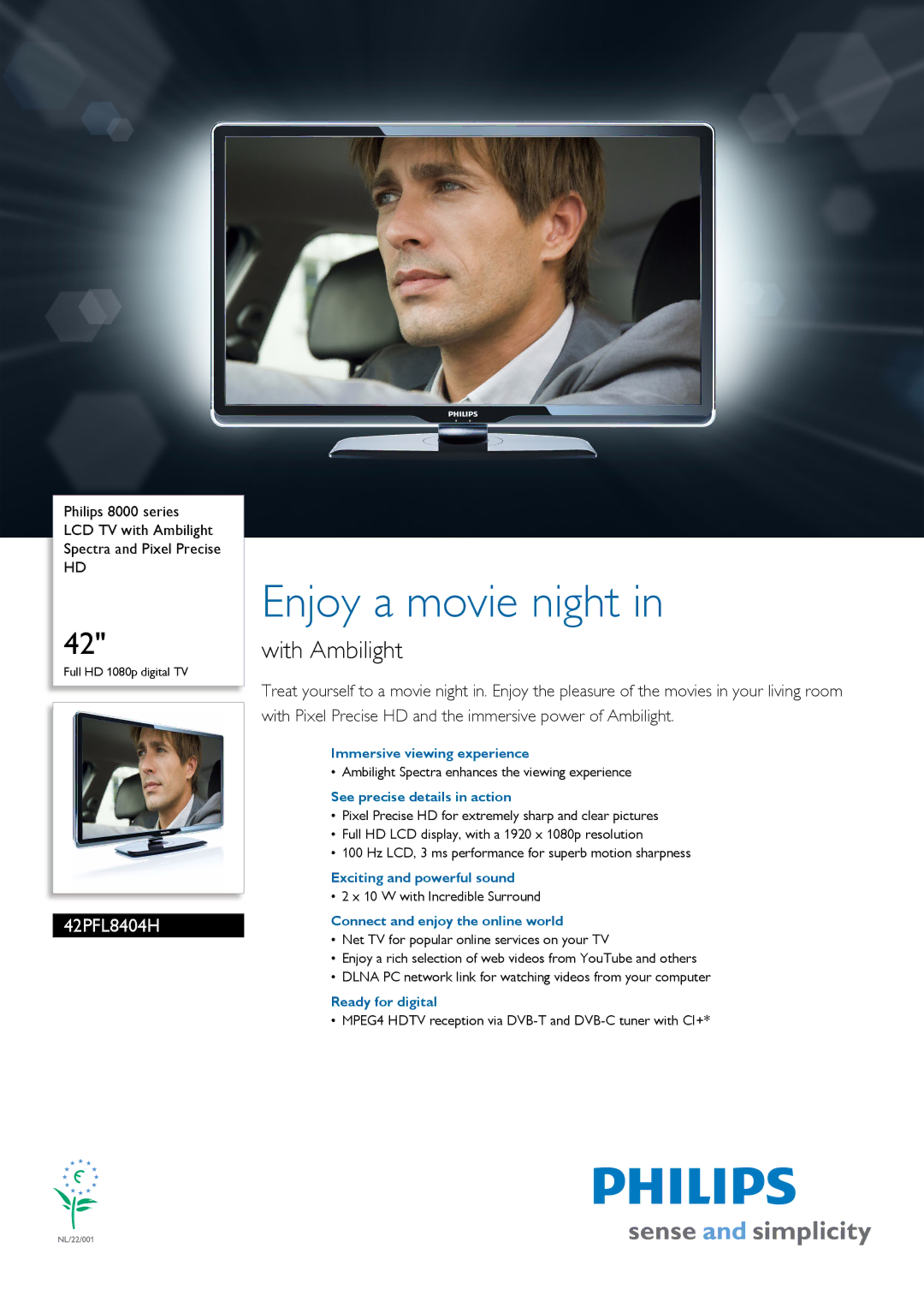 Philips 42PFL8404H/12 manual Immersive viewing experience, See precise details in action, Exciting and powerful sound 