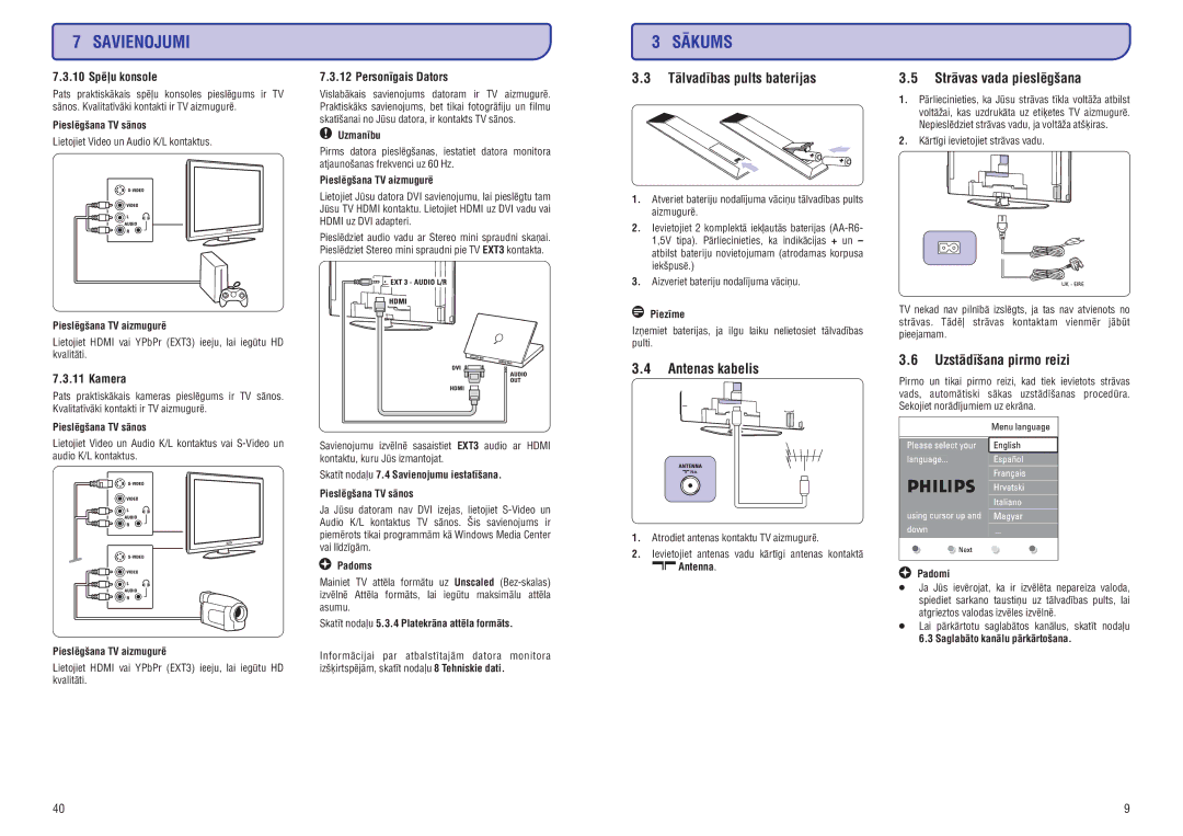 Philips 42PFL9732D manual Tâlvadîbas pults baterijas, Antenas kabelis, Strâvas vada pieslçgðana, Uzstâdîðana pirmo reizi 