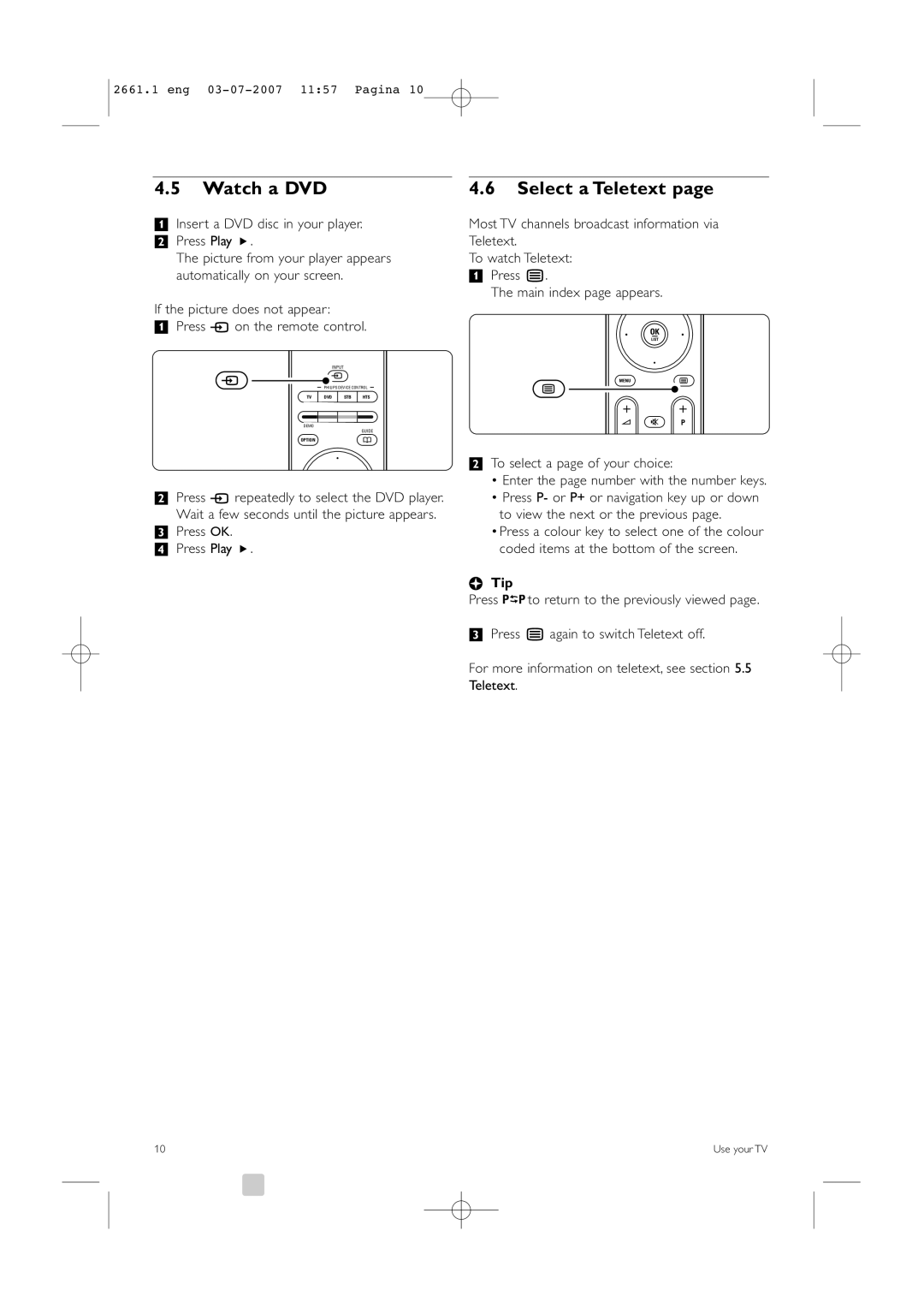 Philips 42PFL9742D/19 manual Watch a DVD, Select a Teletext, ‡ Insert a DVD disc in your player. Press Play π, Tip 