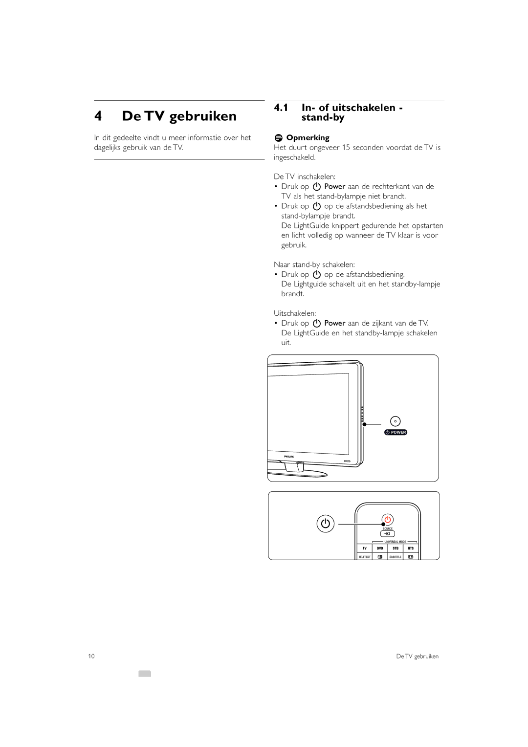 Philips 42PFL9903, 37PFL9903 manual De TV gebruiken, In- of uitschakelen stand-by, ROpmerking 