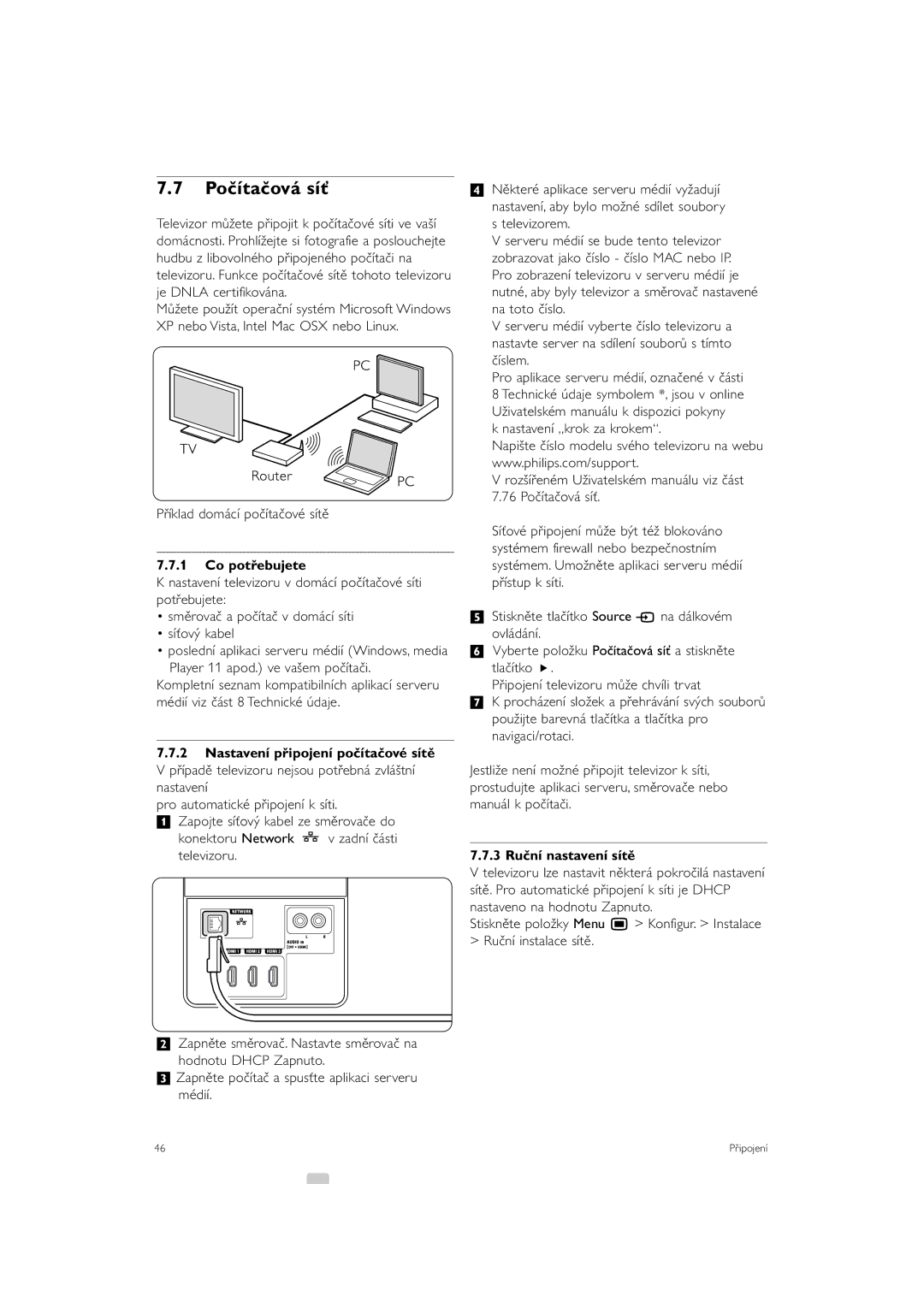 Philips 42PFL9903H/10 manual Počítačová síť, Příklad domácí počítačové sítě, Co potřebujete, 3 Ruční nastavení sítě 