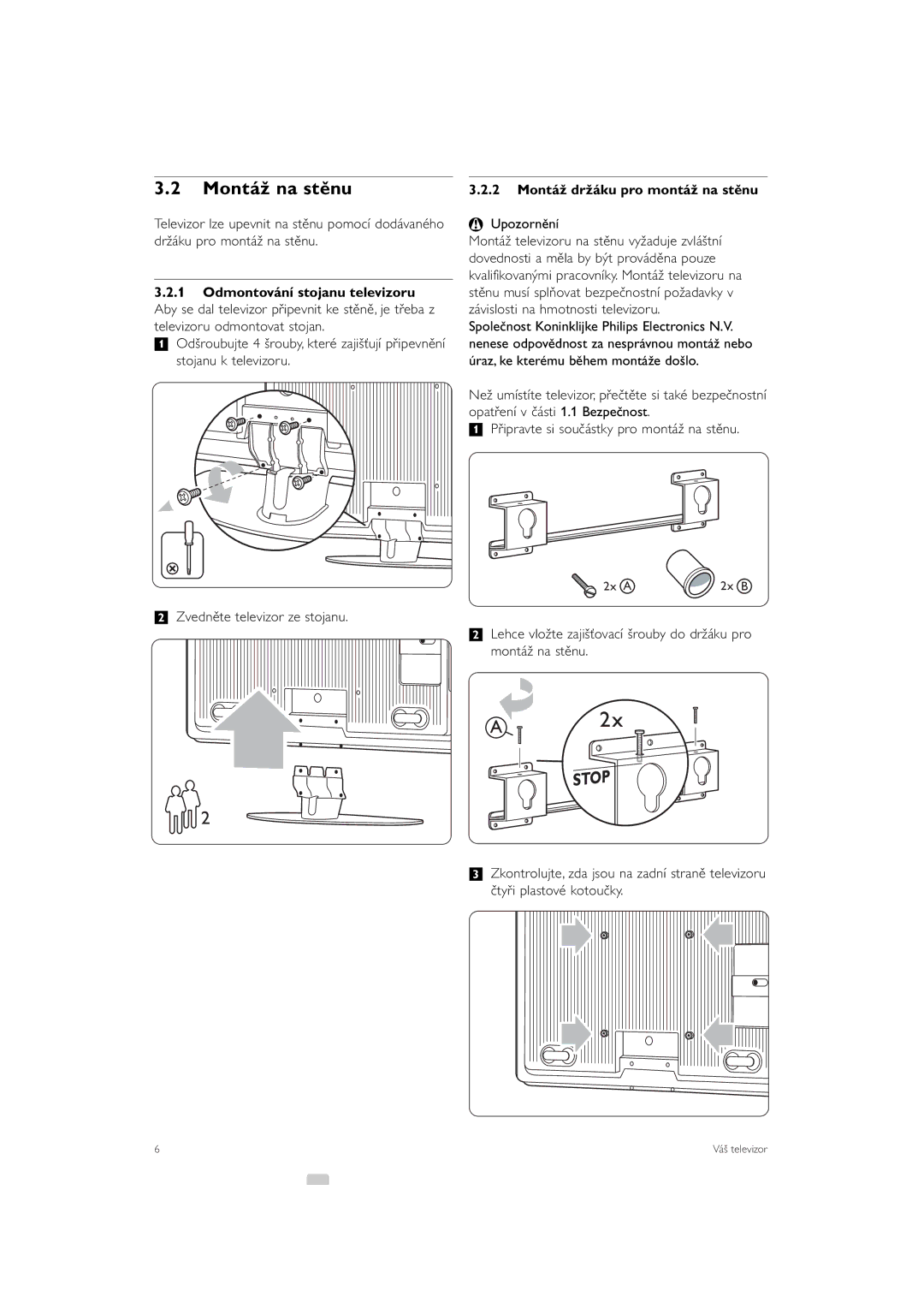 Philips 42PFL9903H/10, 37PFL9903H/10 manual Montáž na stěnu, Montáž držáku pro montáž na stěnu, Upozornění 