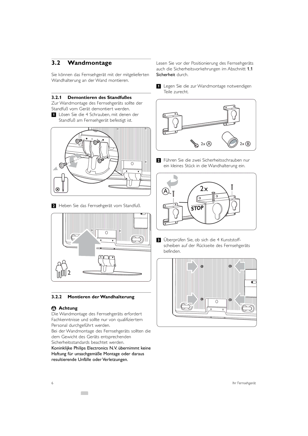 Philips 42PFL9903H/10, 37PFL9903H/10 manual Wandmontage, Demontieren des Standfußes, Montieren der Wandhalterung Achtung 