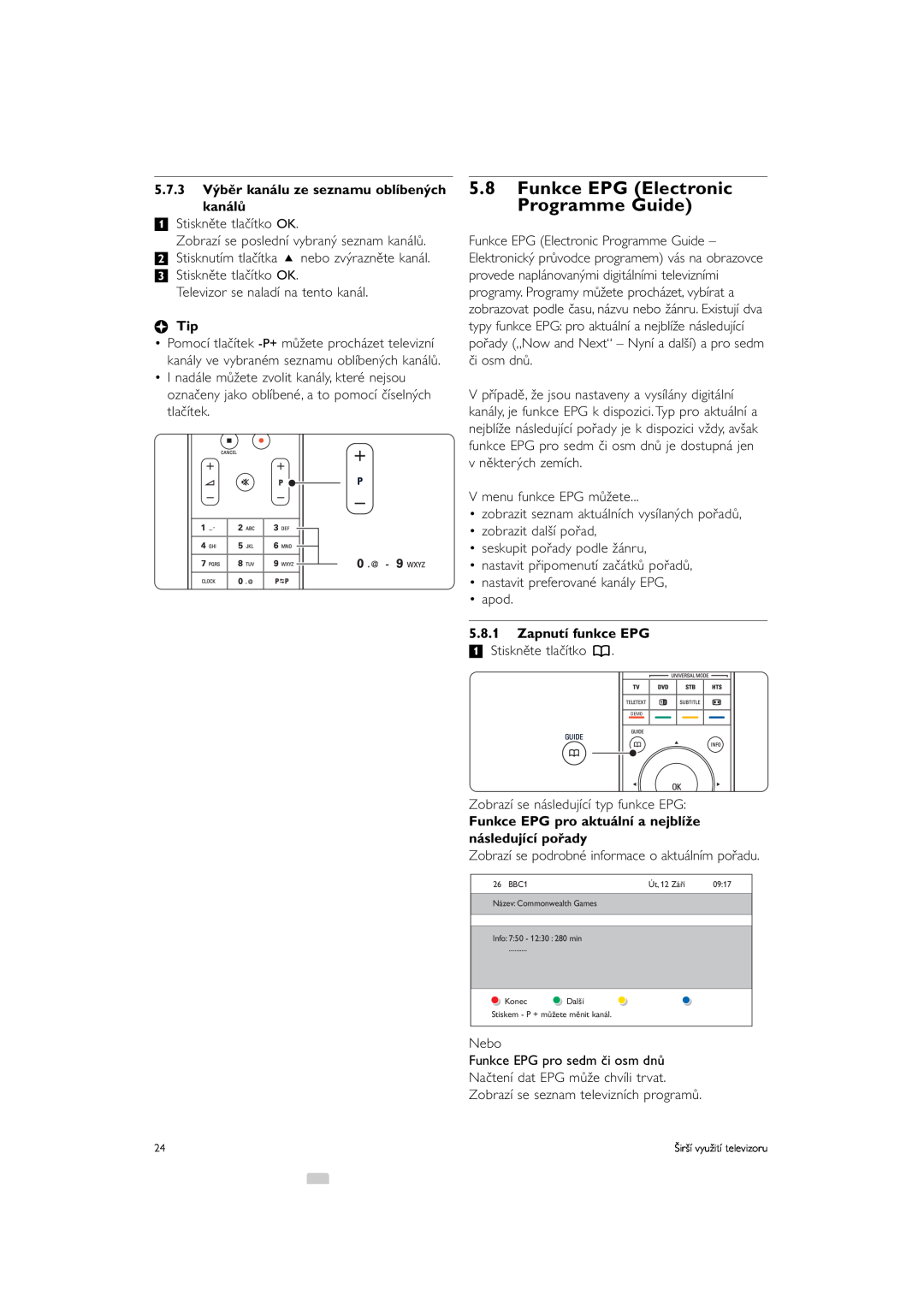 Philips 42PFL9903H/10 manual 5.8Funkce EPG Electronic Programme Guide, 5.7.3Výběr kanálu ze seznamu oblíbených kanálů, àTip 